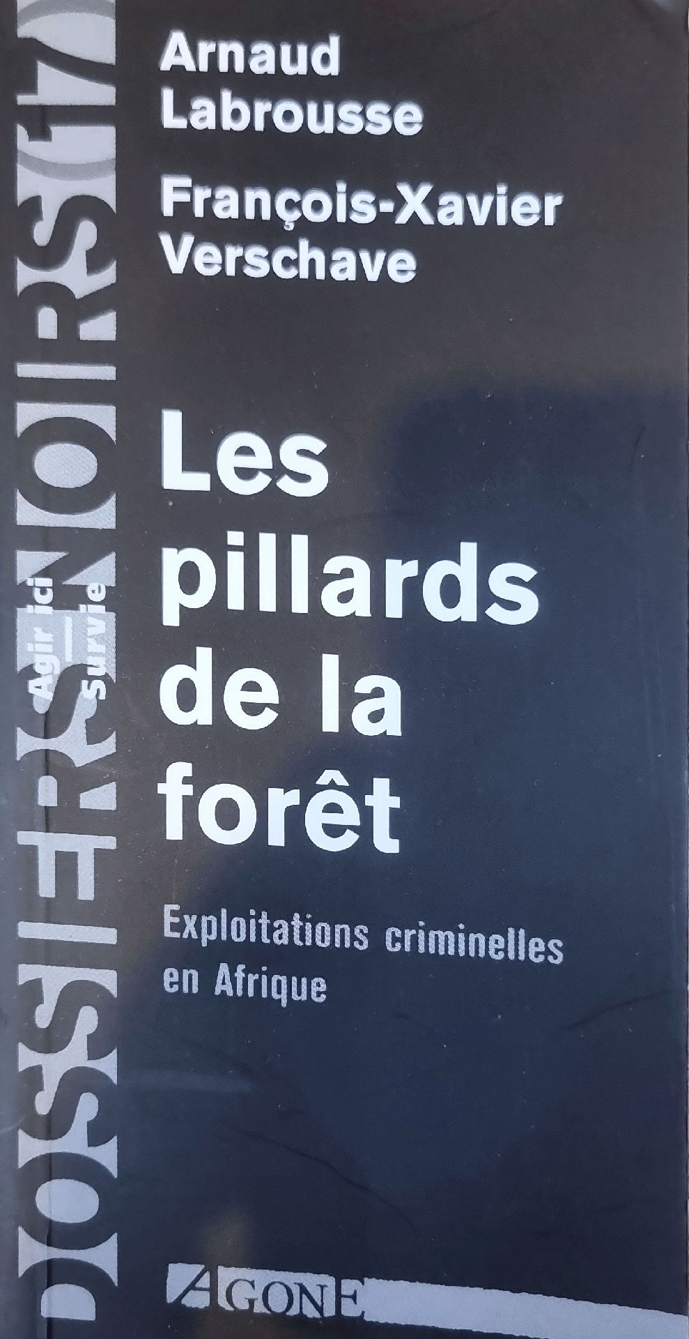 Les pillards de la forêt : Exploitations criminelles en Afrique