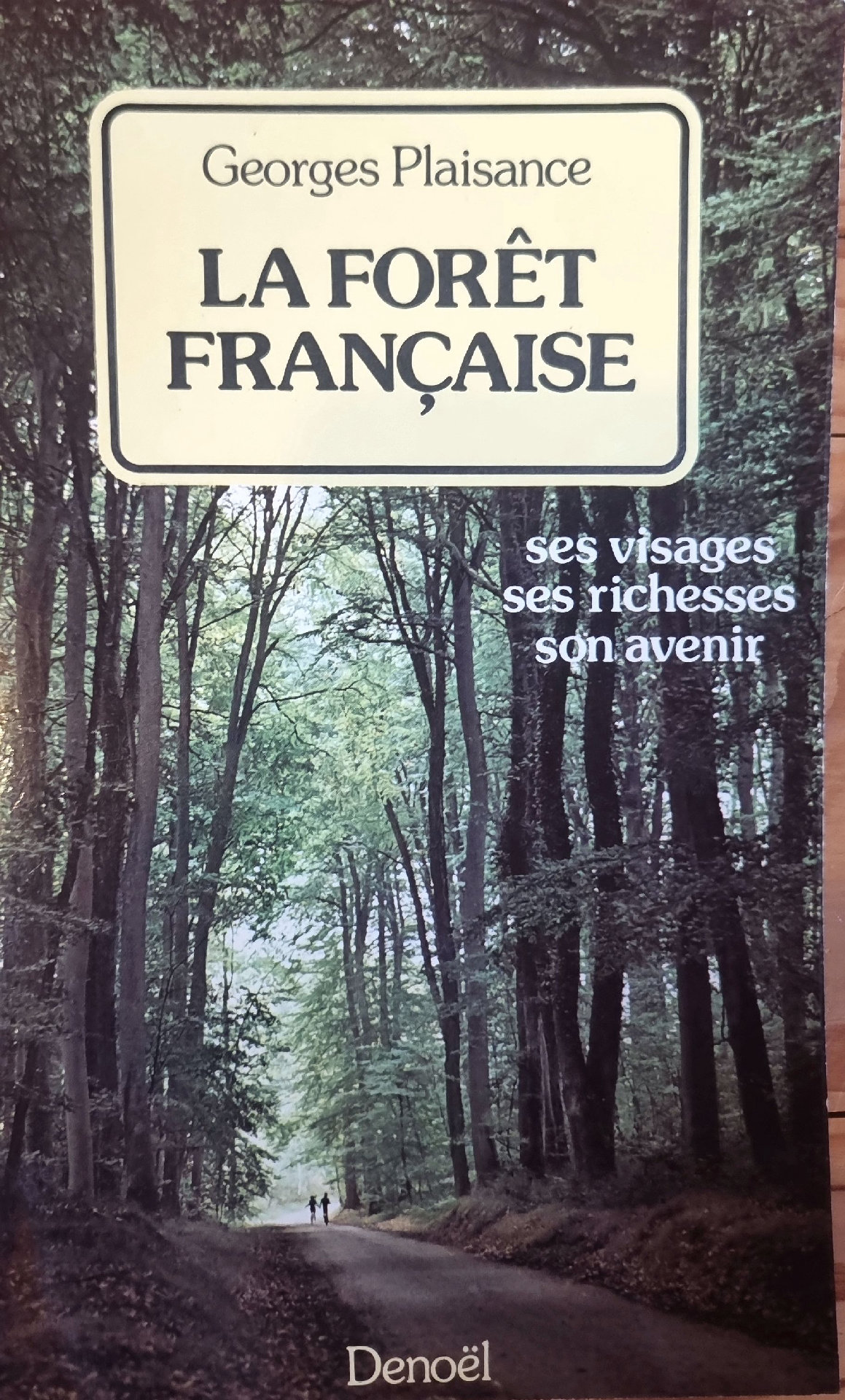 LA FORÊT FRANÇAISE