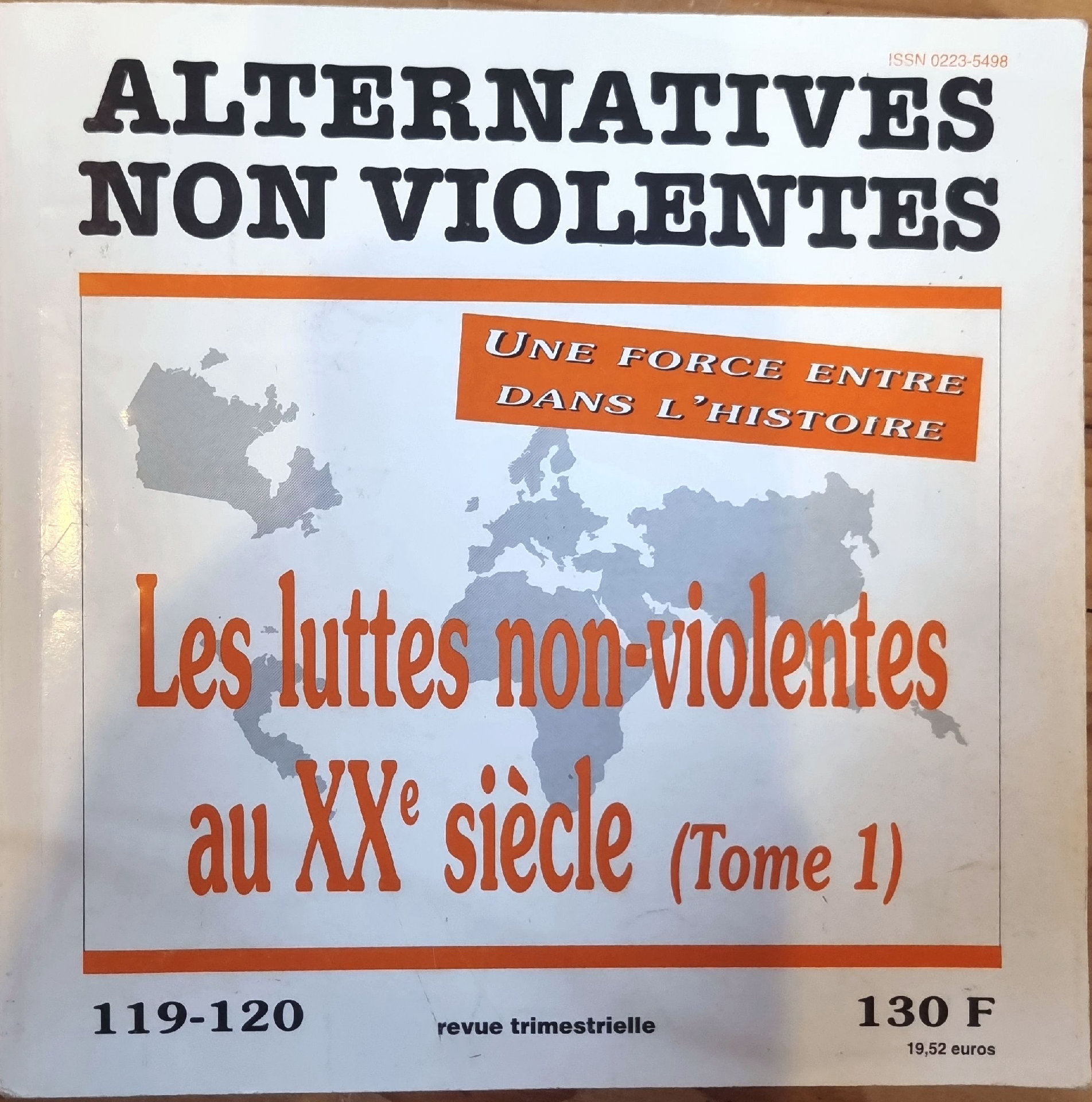 Alternatives Non Violentes – Les luttes non-violentes au XXe siècle (Tome 1)
