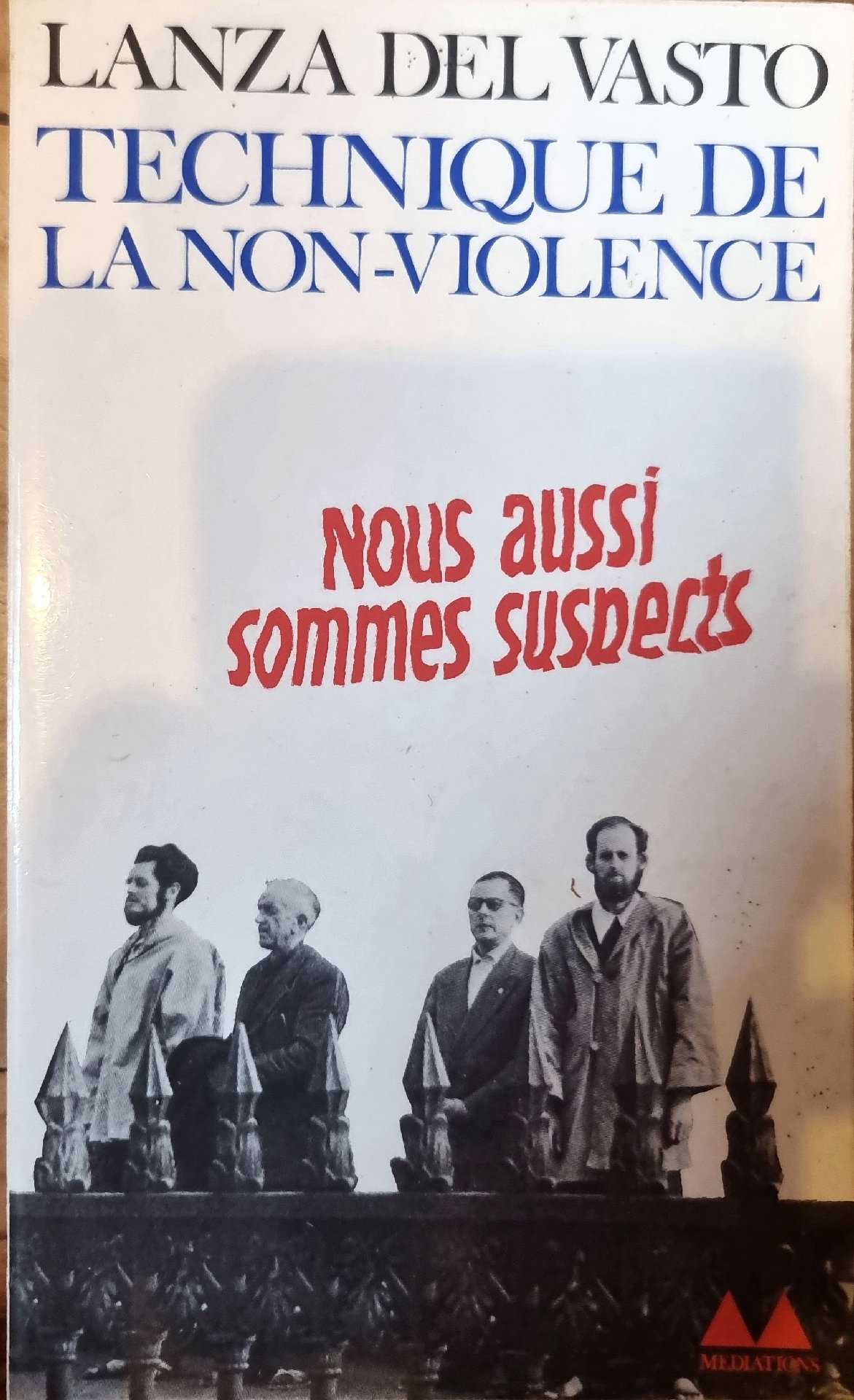TECHNIQUE DE LA NON-VIOLENCE