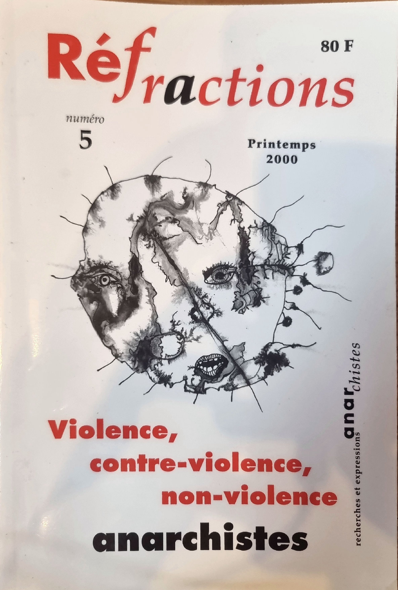 Réfractions numéro 5 : Violence, contre-violence, non-violence anarchistes