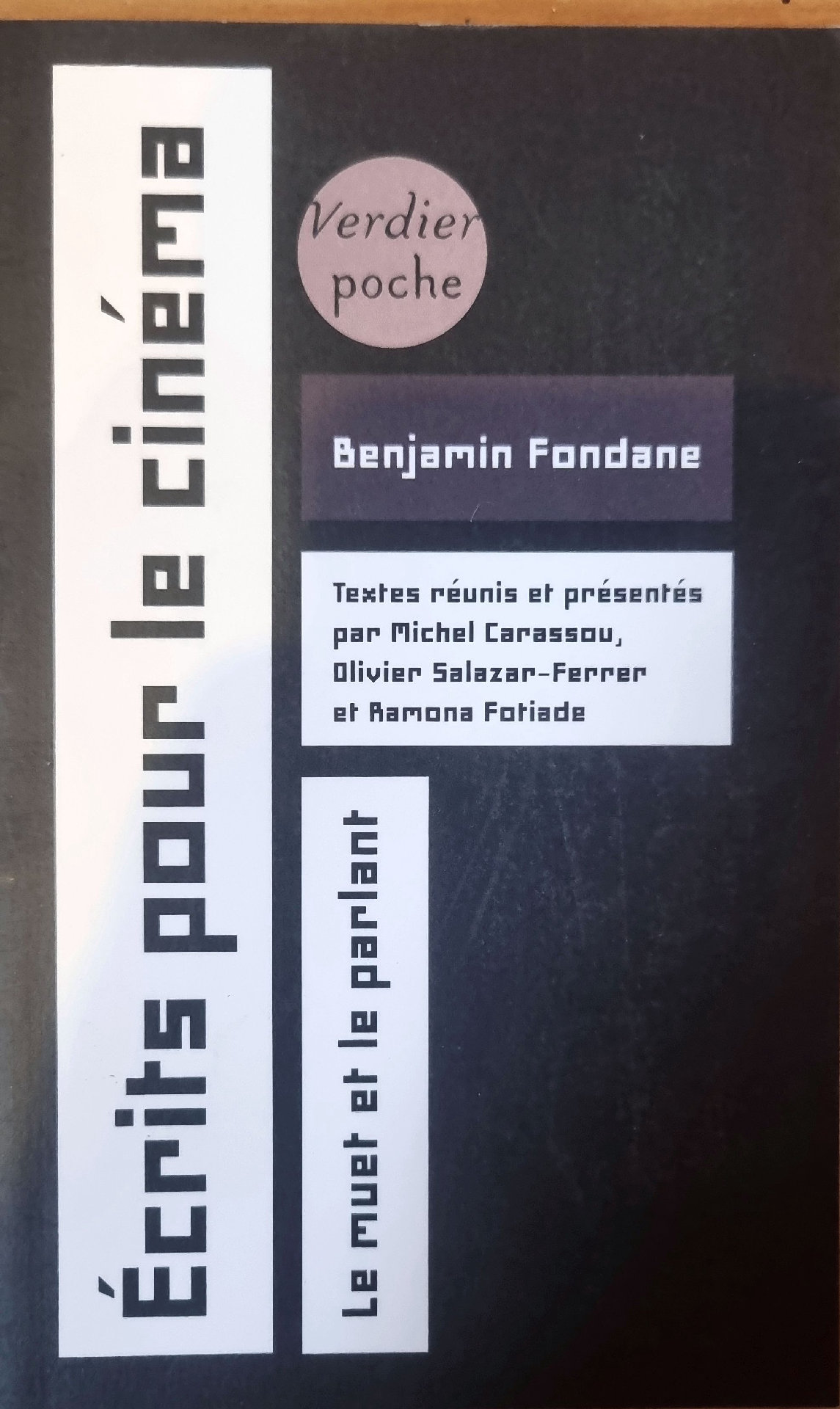 Écrits pour le cinéma, Le muet et le parlant