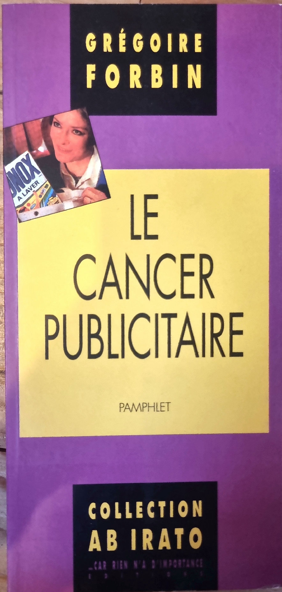 Le Cancer Publicitaire
