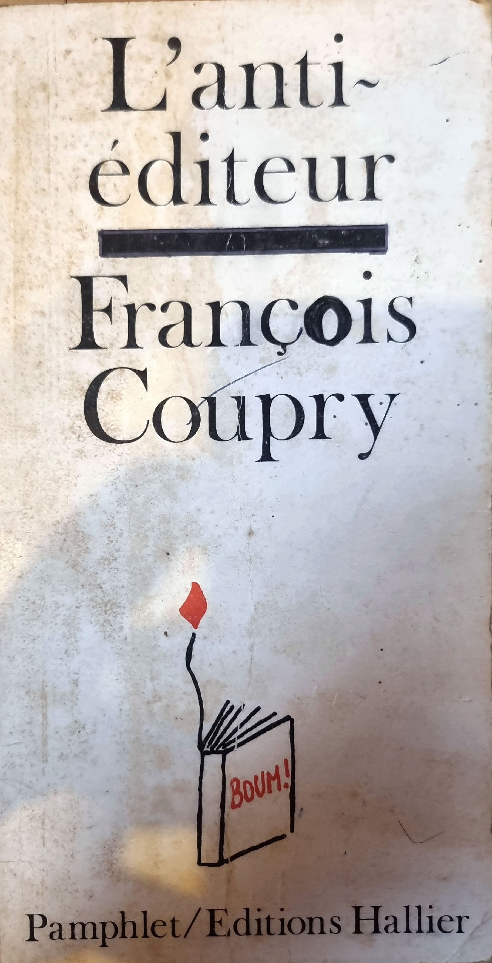 L&rsquo;anti-éditeur