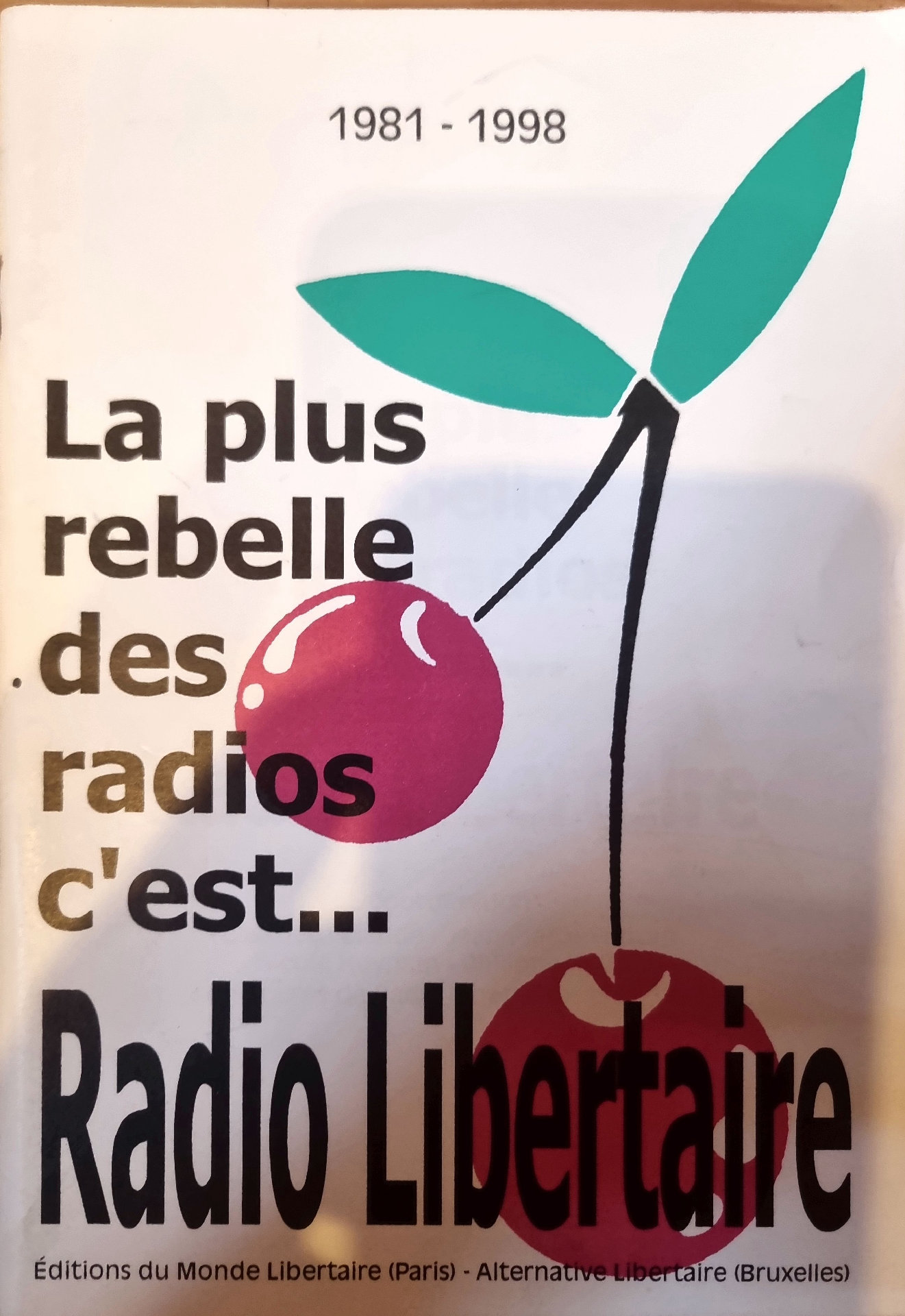 La plus rebelle des radios c&rsquo;est… Radio Libertaire