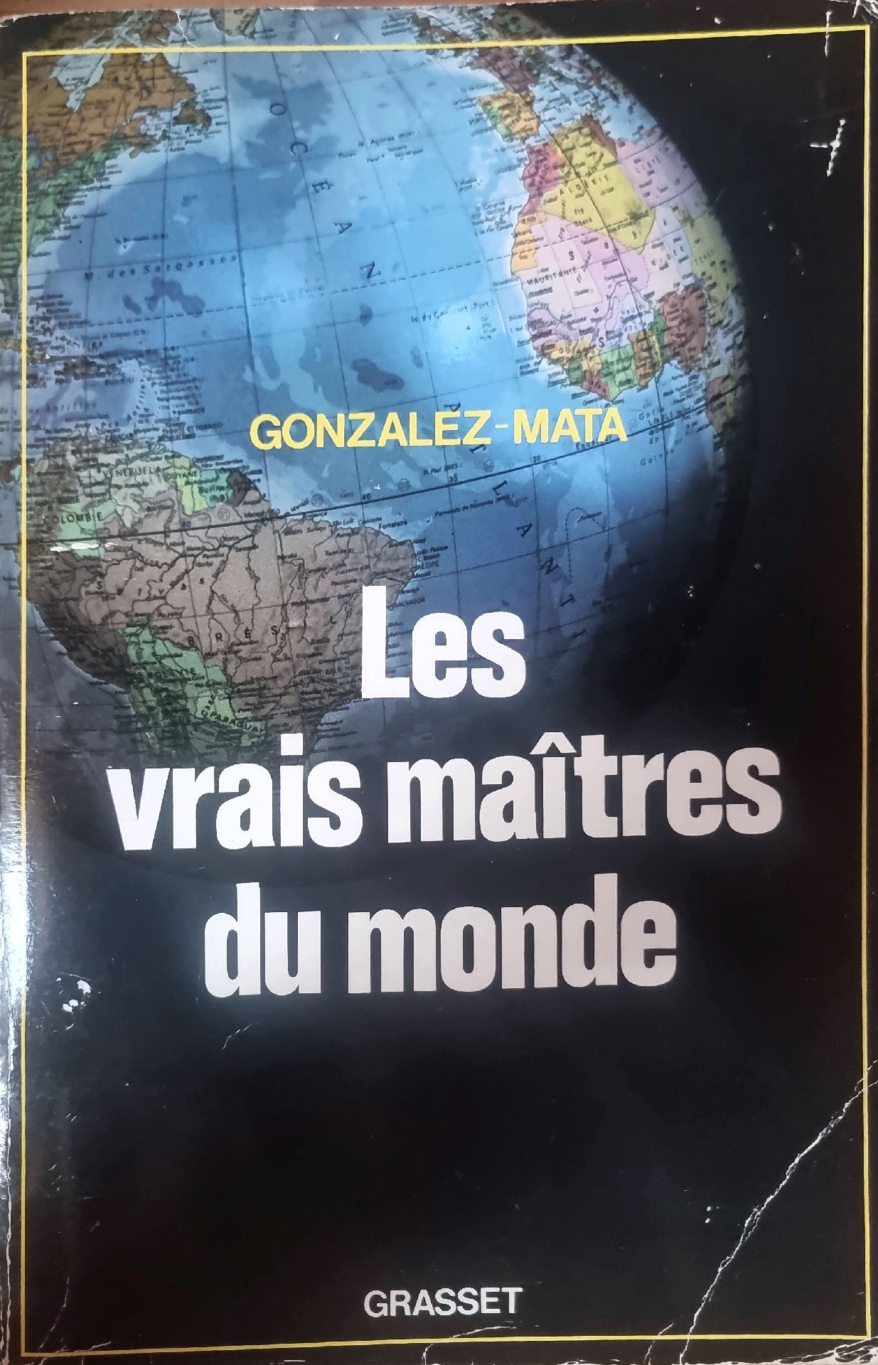 Les vrais maîtres du monde