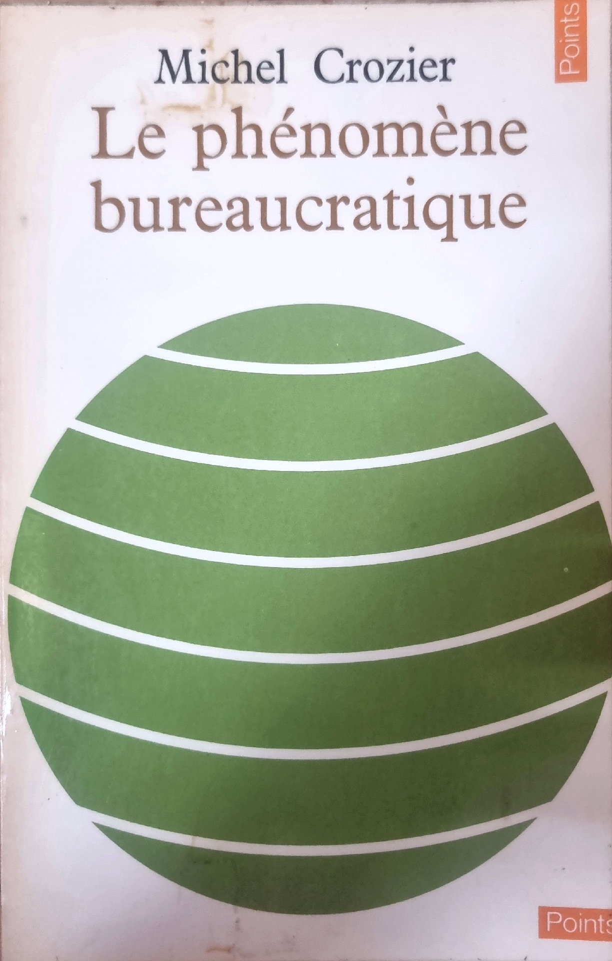 Le phénomène bureaucratique