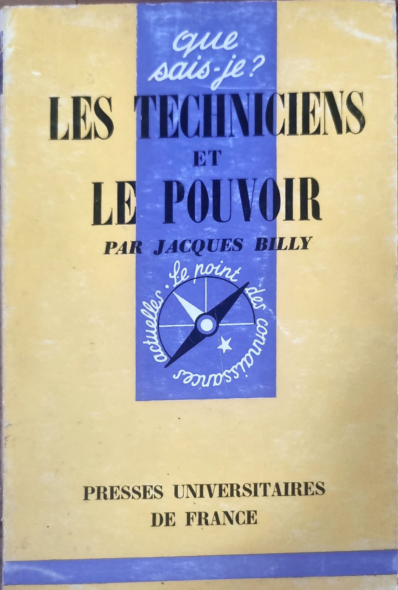 Les Techniciens et le Pouvoir