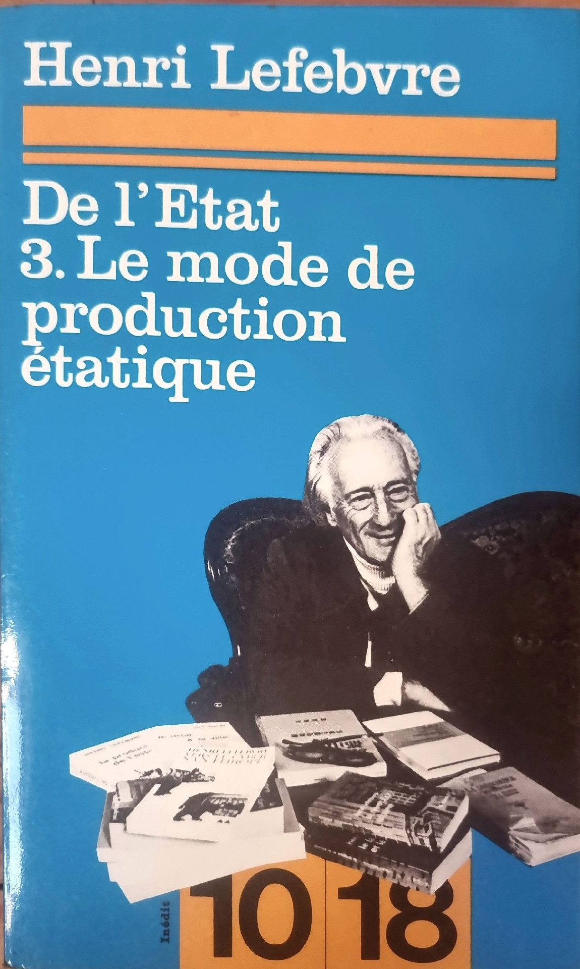 De l&rsquo;État 3. Le mode de production étatique