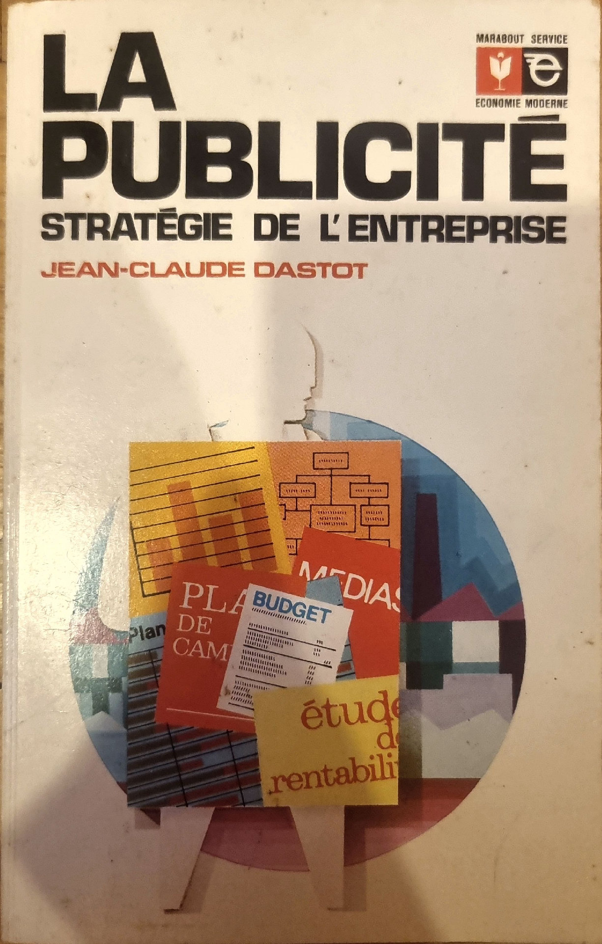 LA PUBLICITE STRATEGIE DE L&rsquo;ENTREPRISE