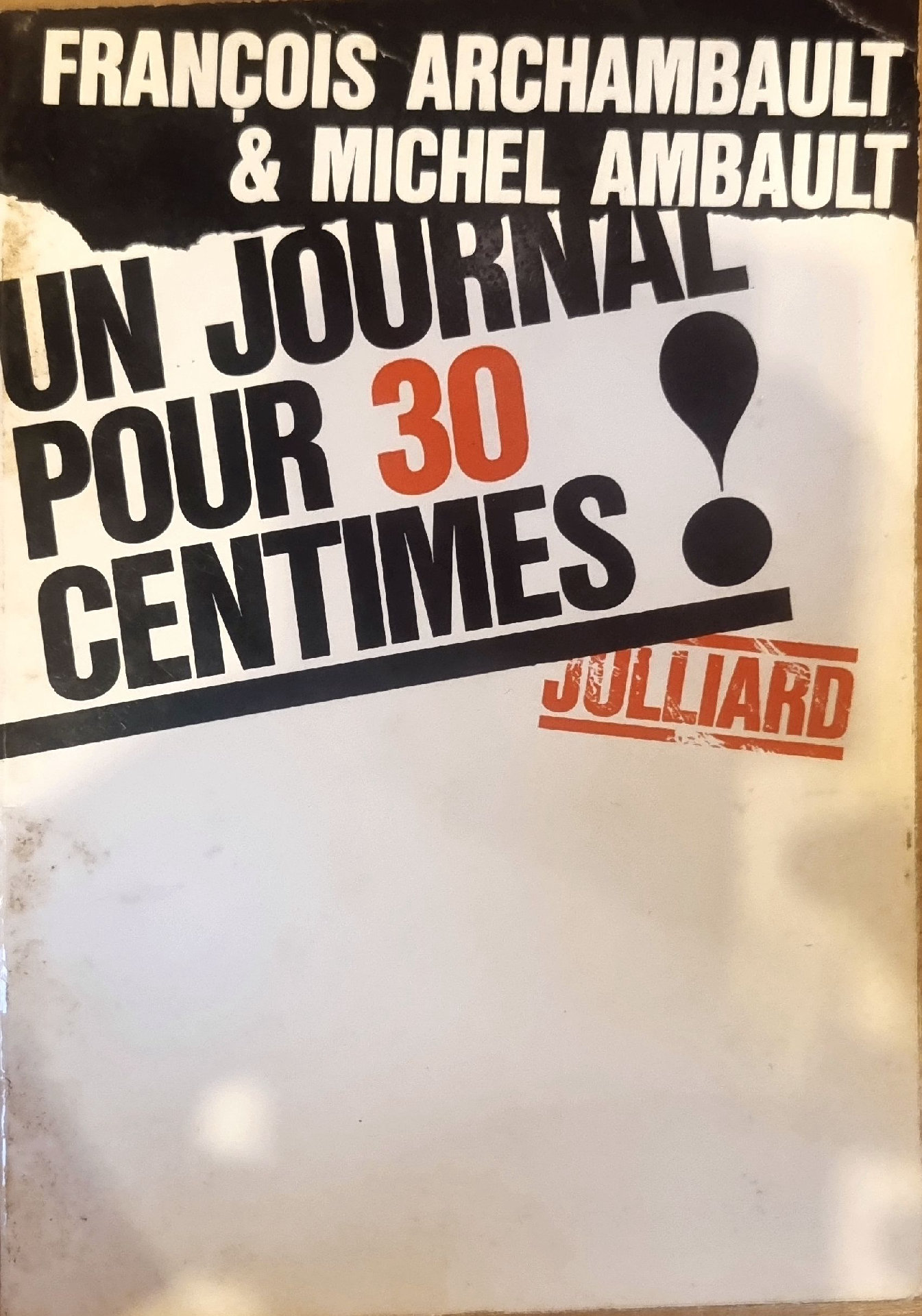 UN JOURNAL POUR 30 CENTIMES