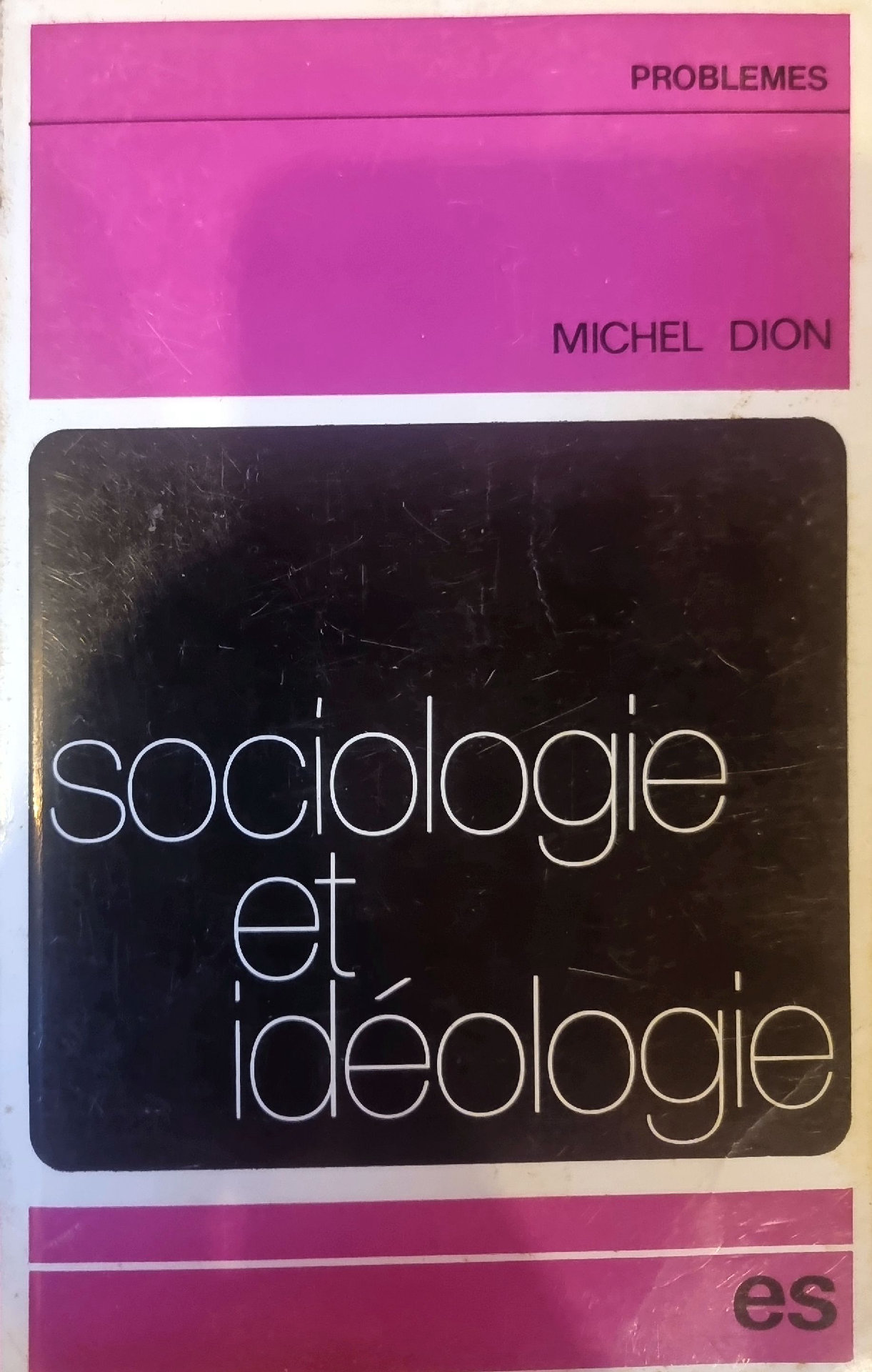 Sociologie et idéologie