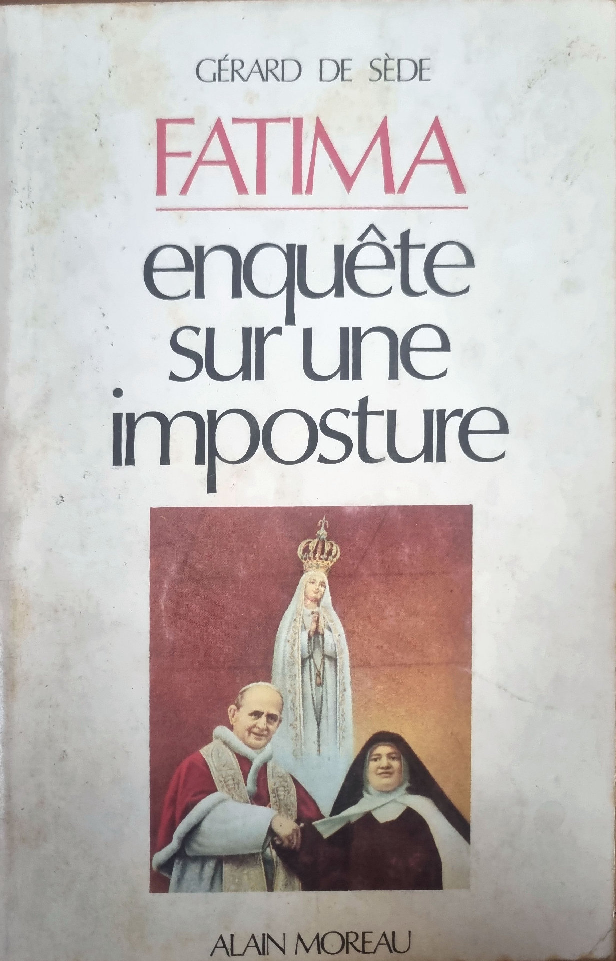 FATIMA enquête sur une imposture