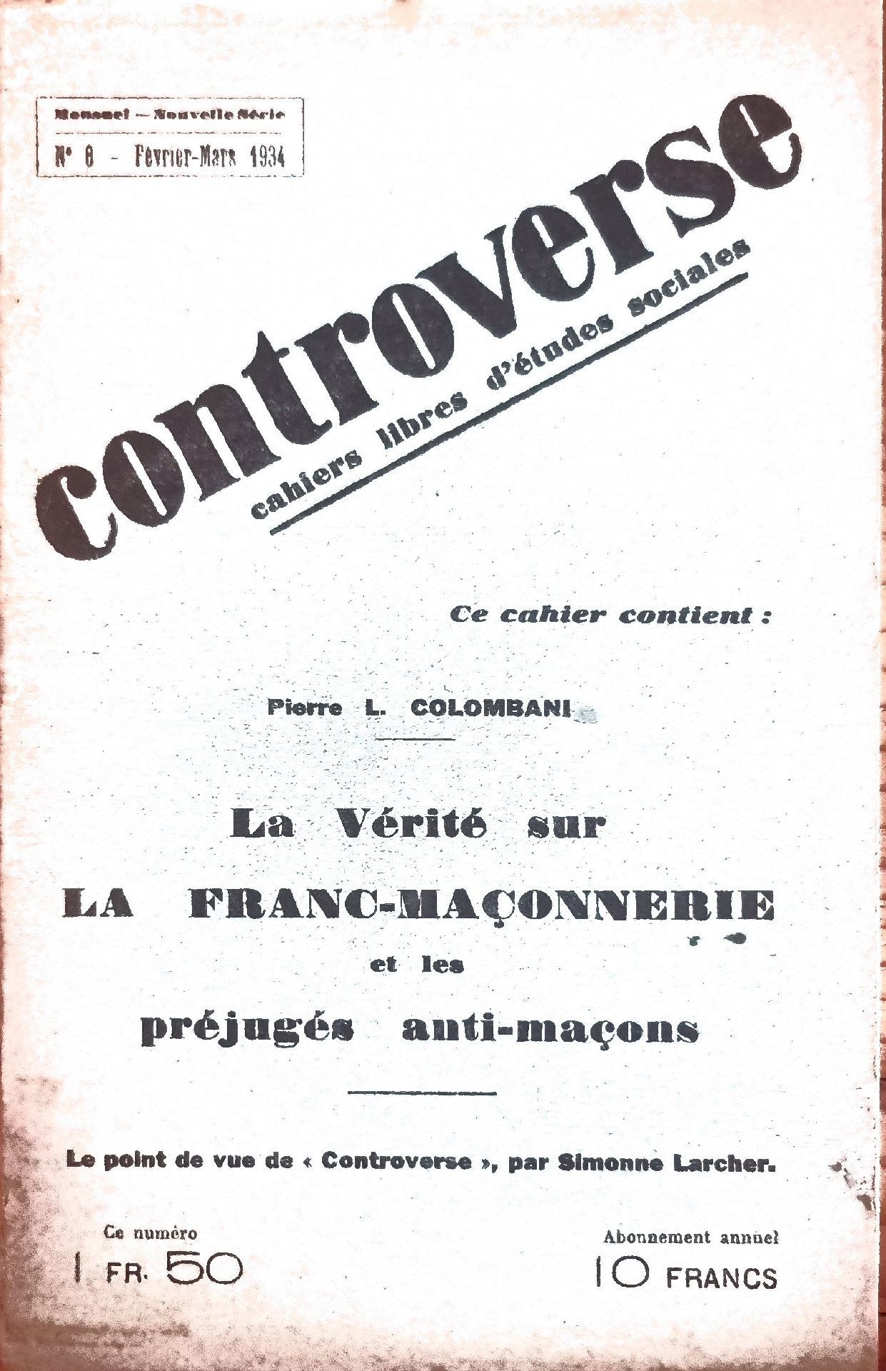 Controverse, Cahier N° 8 : La Vérité sur la Franc-Maçonnerie et les préjugés anti-maçons