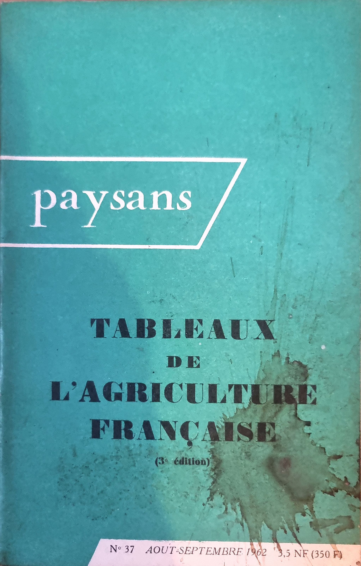 Paysans : Tableaux de l&rsquo;Agriculture Française