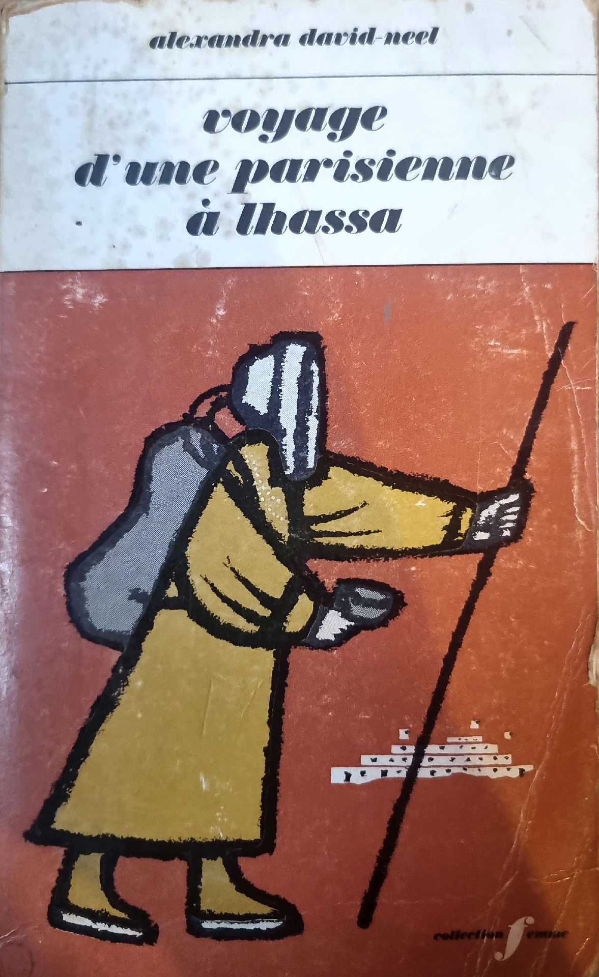 Voyage d&rsquo;une Parisienne à Lhassa