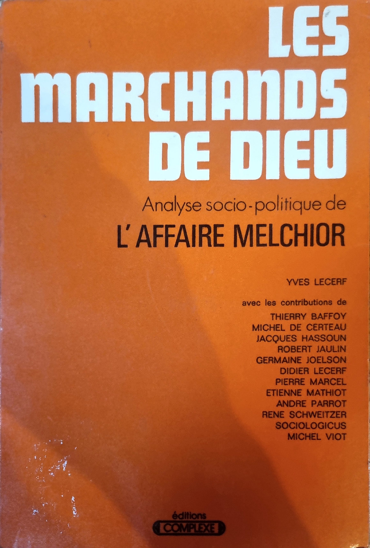 LES MARCHANDS DE DIEU