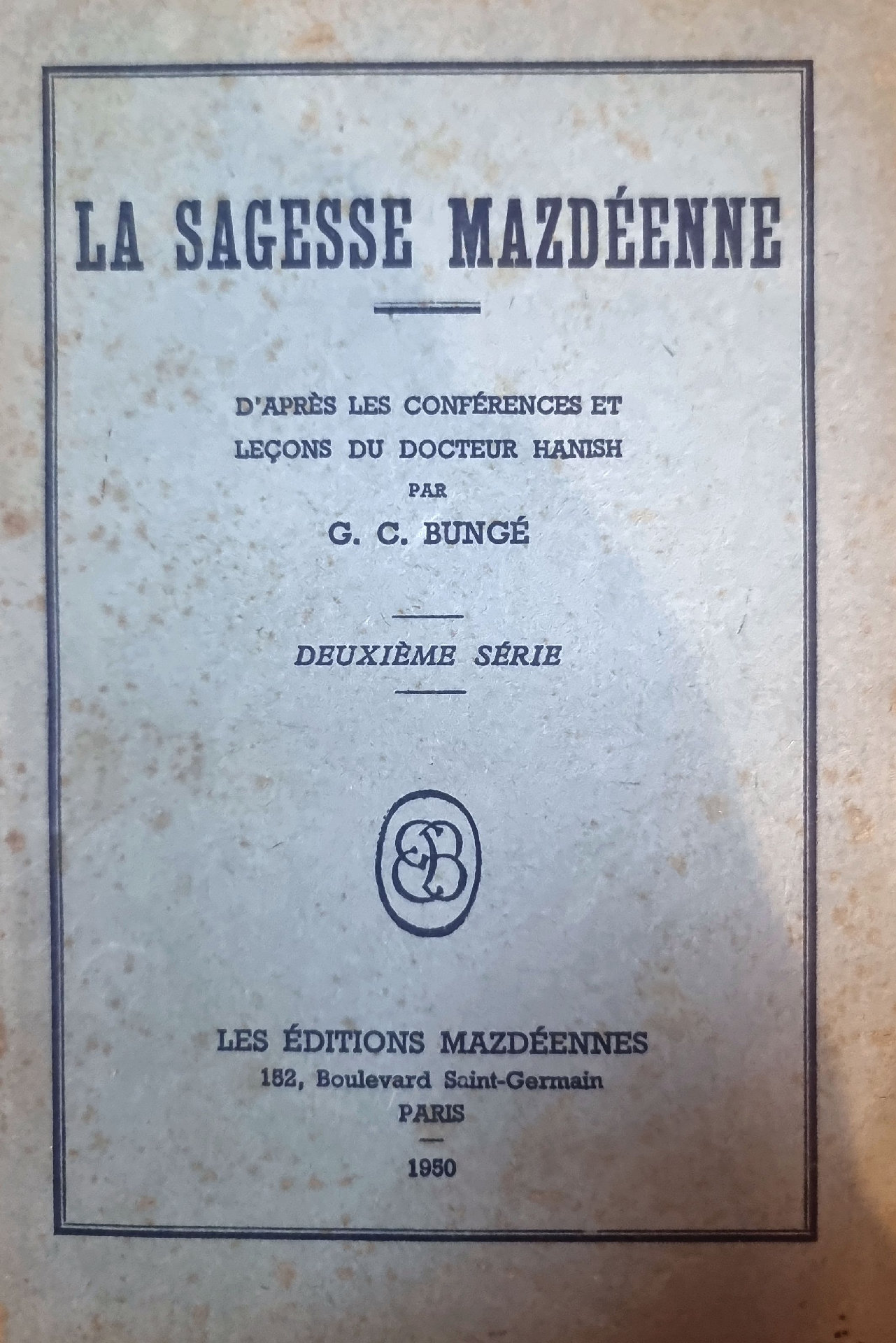 LA SAGESSE MAZDÉENNE