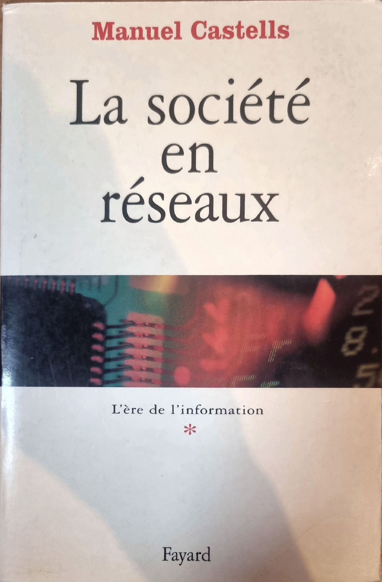 La société en réseaux