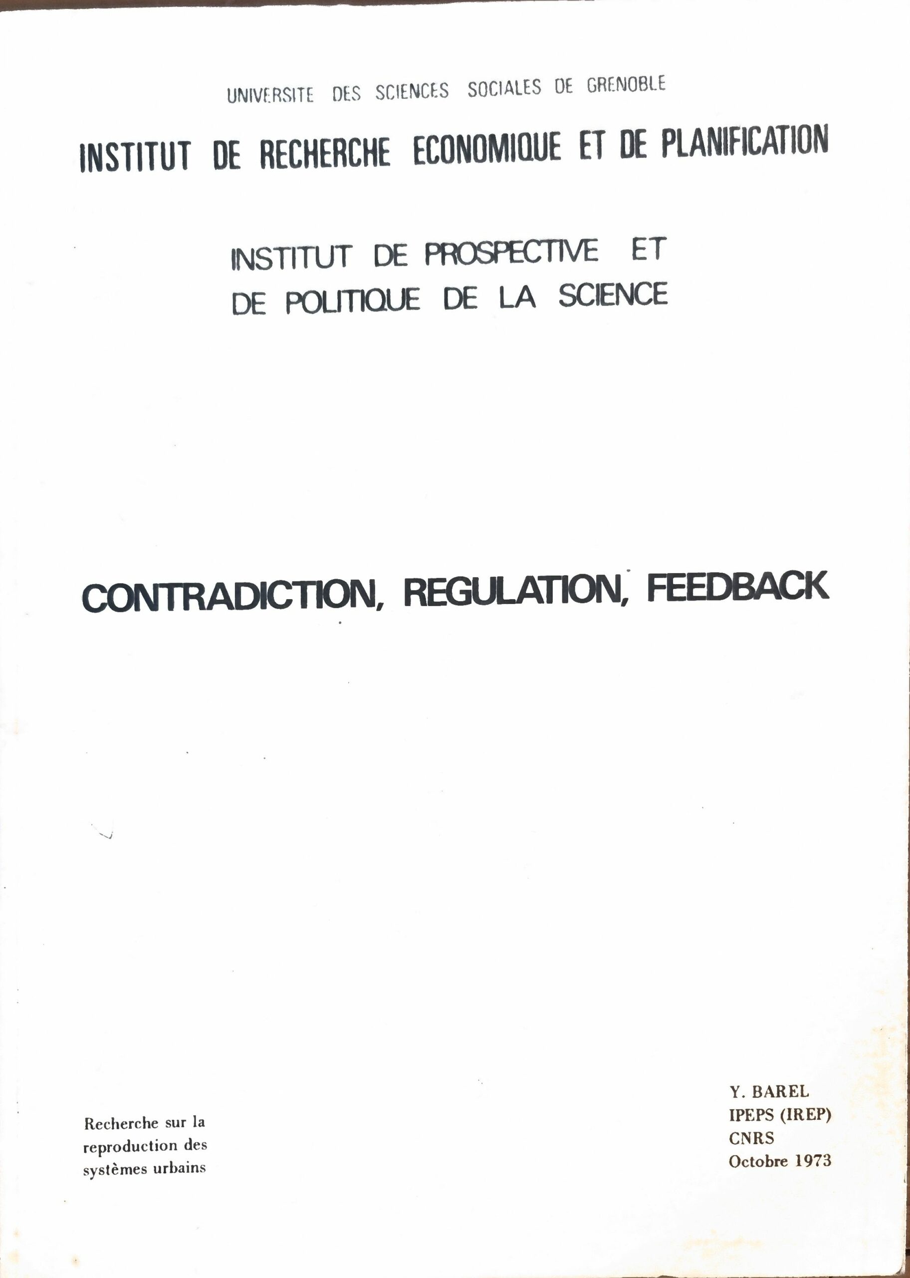 CONTRADICTION, REGULATION, FEEDBACK