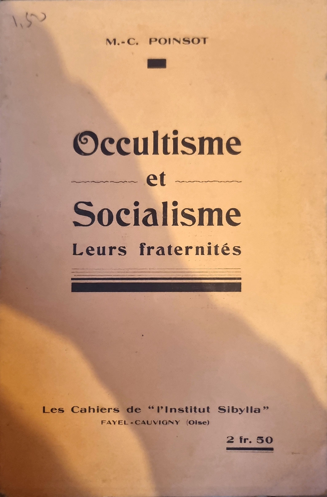 Occultisme et Socialisme Leurs fraternités