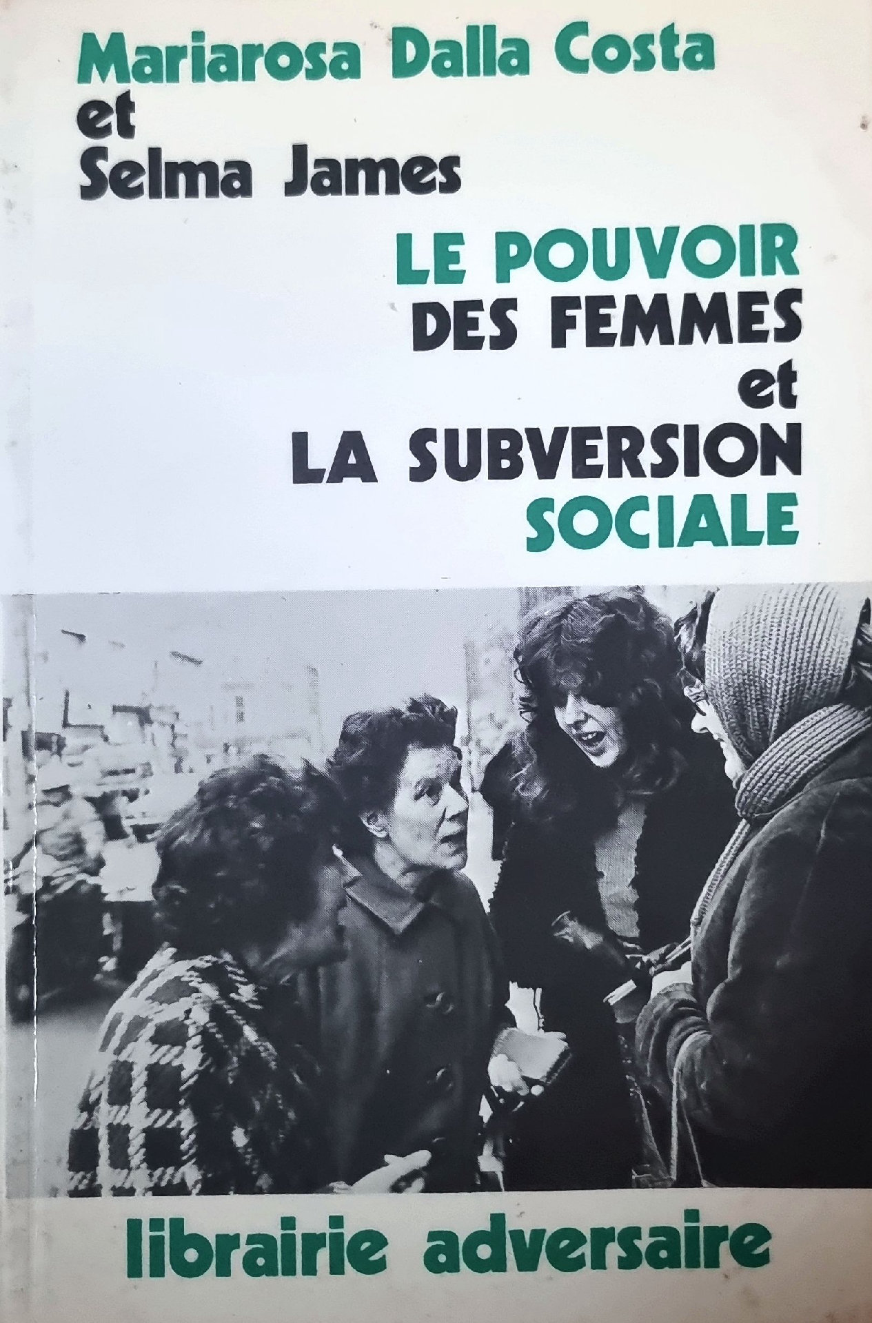 LE POUVOIR DES FEMMES et LA SUBVERSION SOCIALE