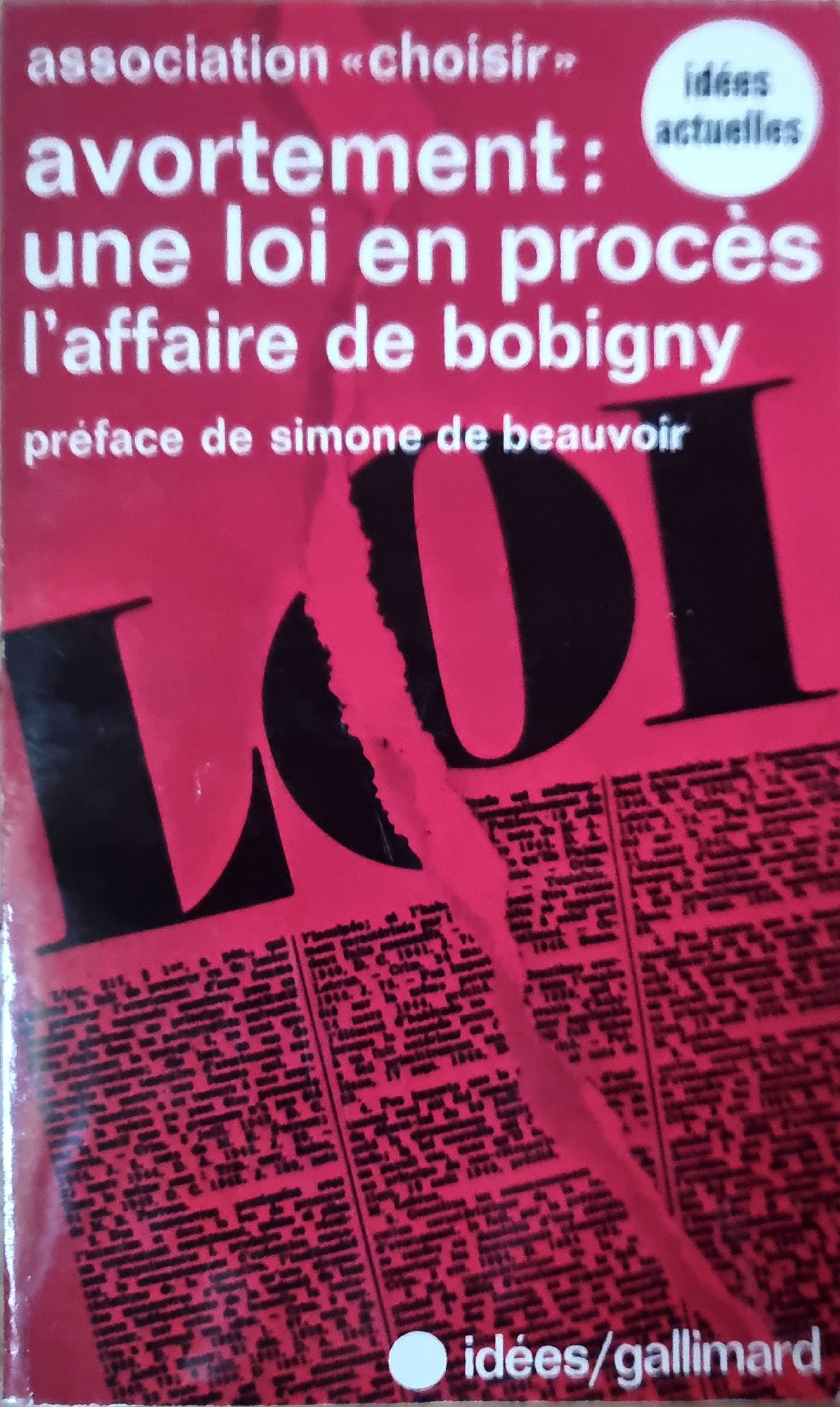Avortement: une loi en procès, l&rsquo;affaire de Bobigny