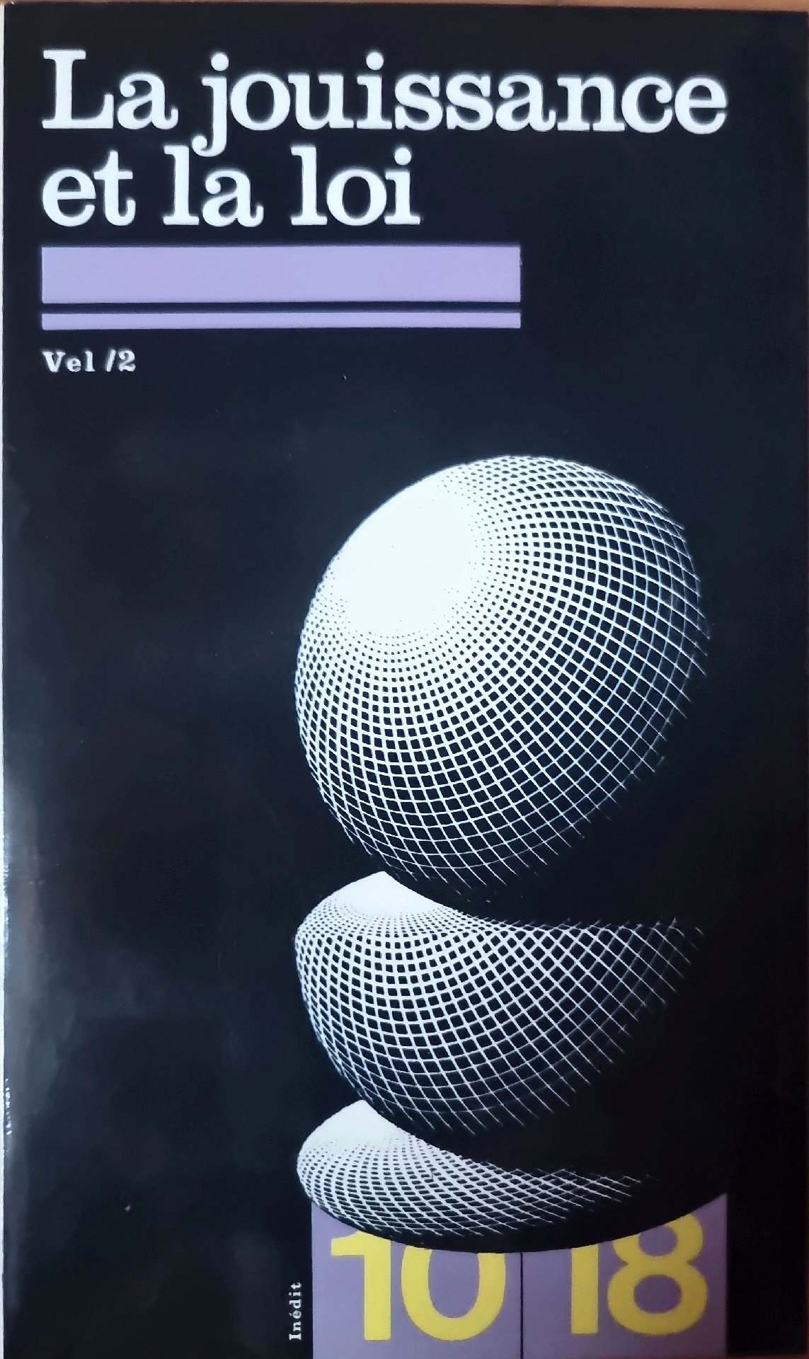 La jouissance et la loi Vol /2