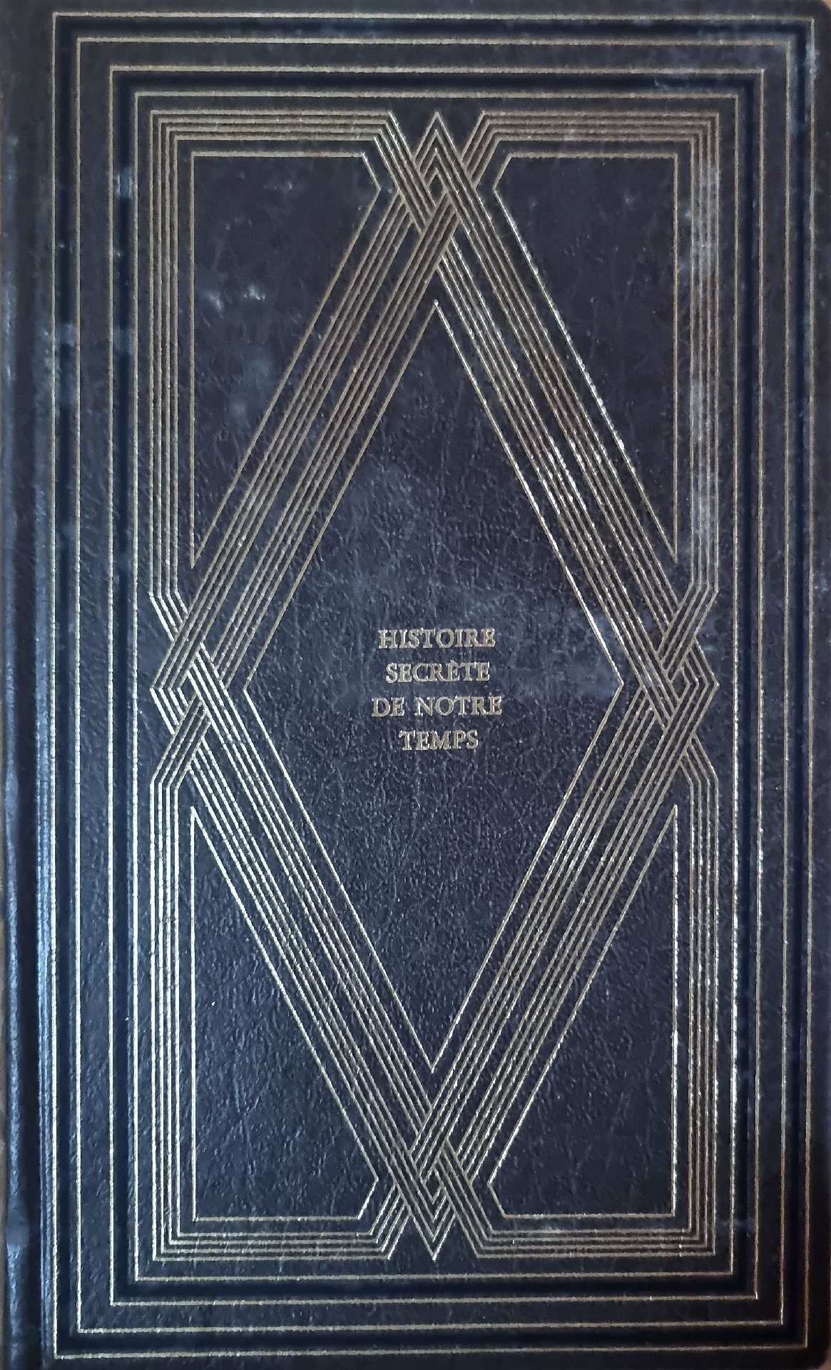 HISTOIRE SECRETE DE NOTRE TEMPS