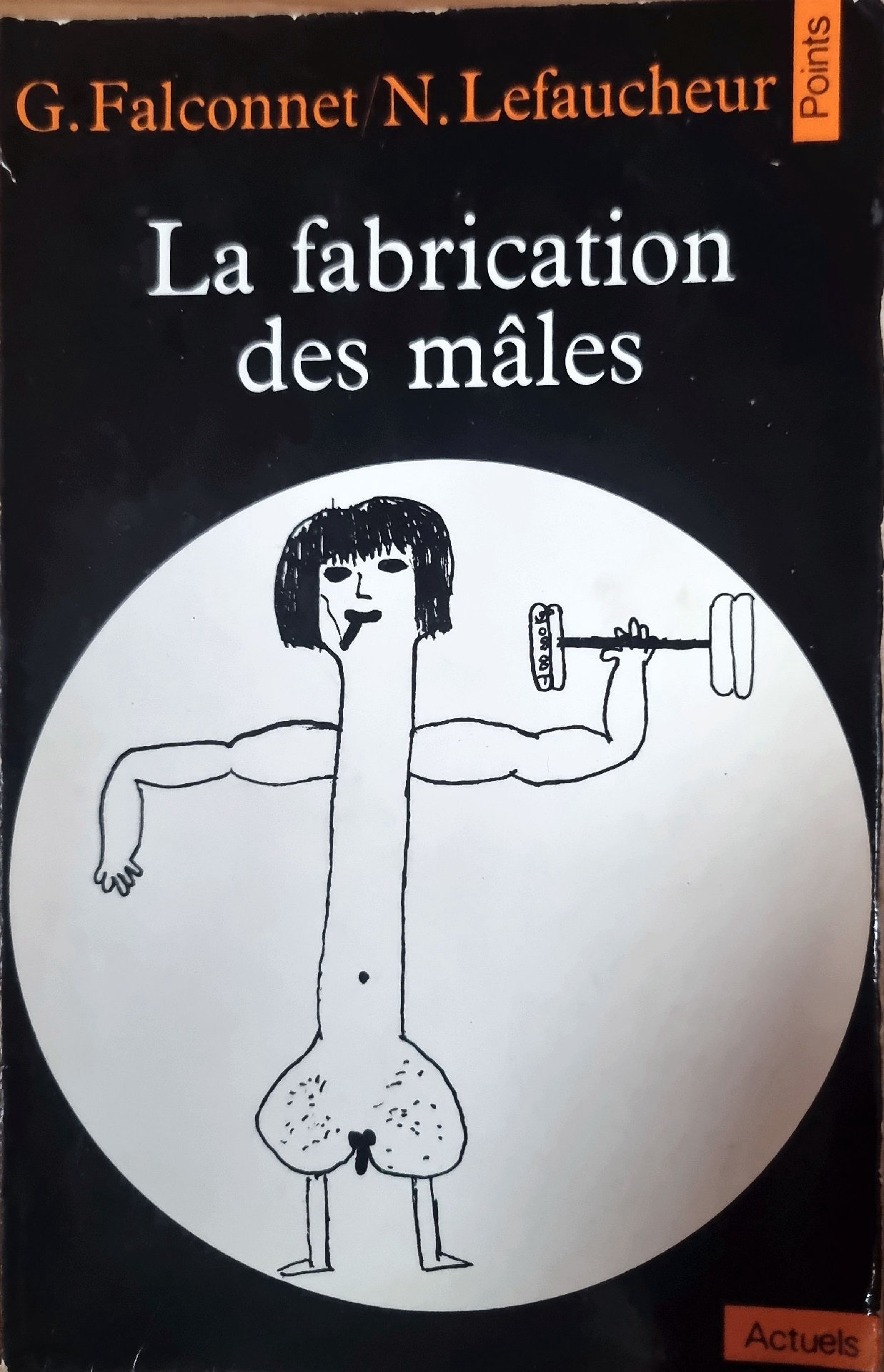 La fabrication des mâles