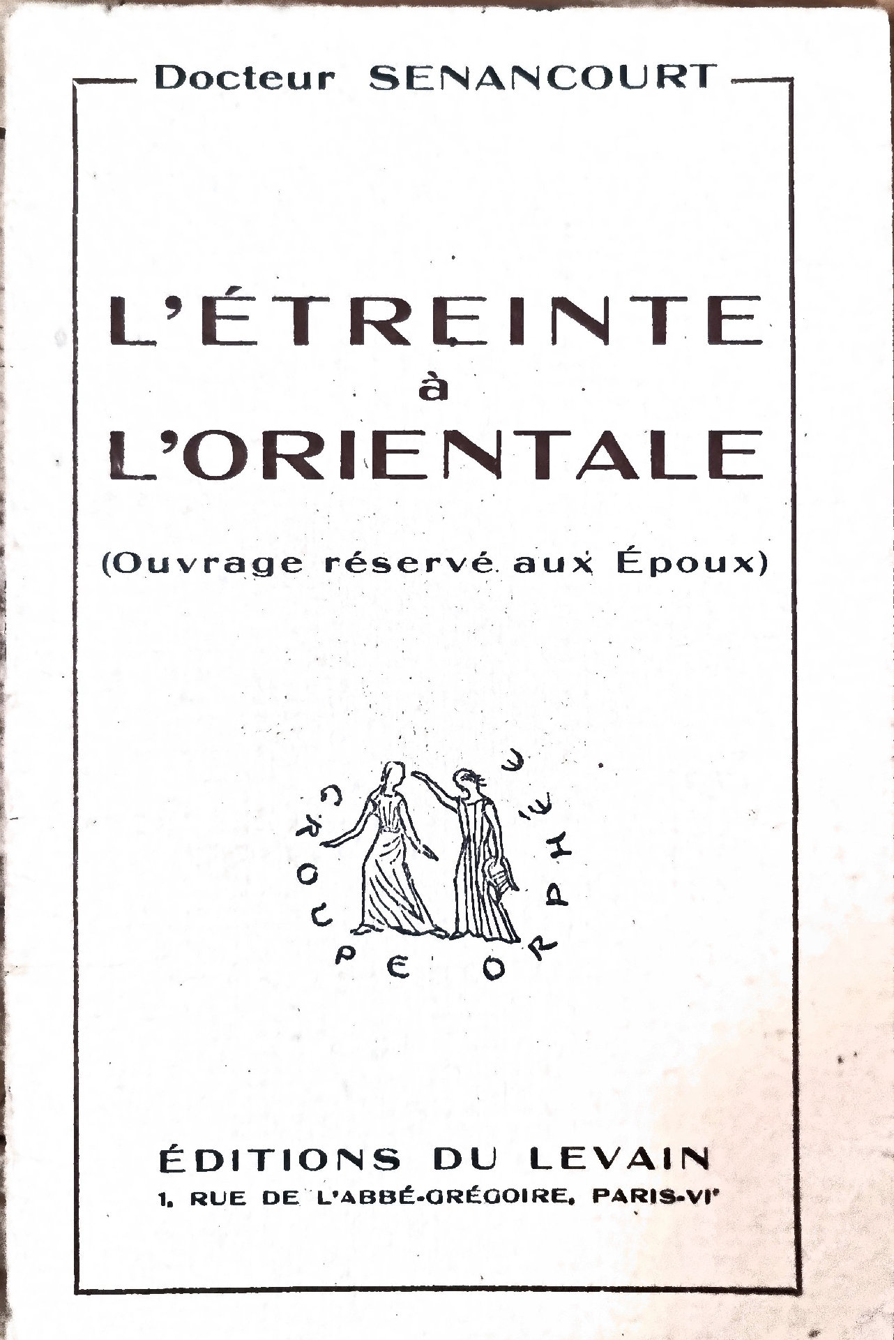 L&rsquo;Étreinte à l&rsquo;Orientale