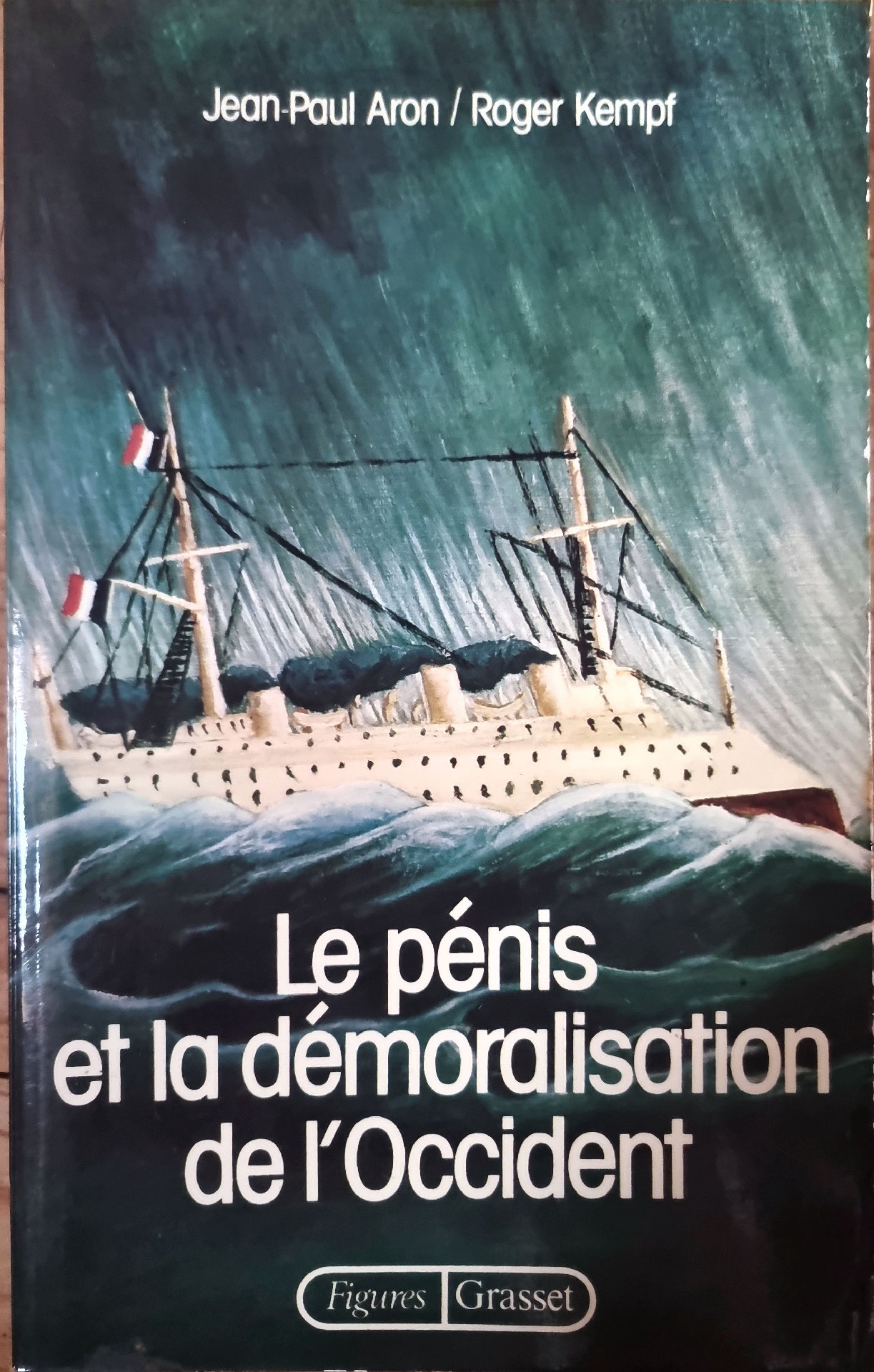 Le pénis et la démoralisation de l&rsquo;Occident