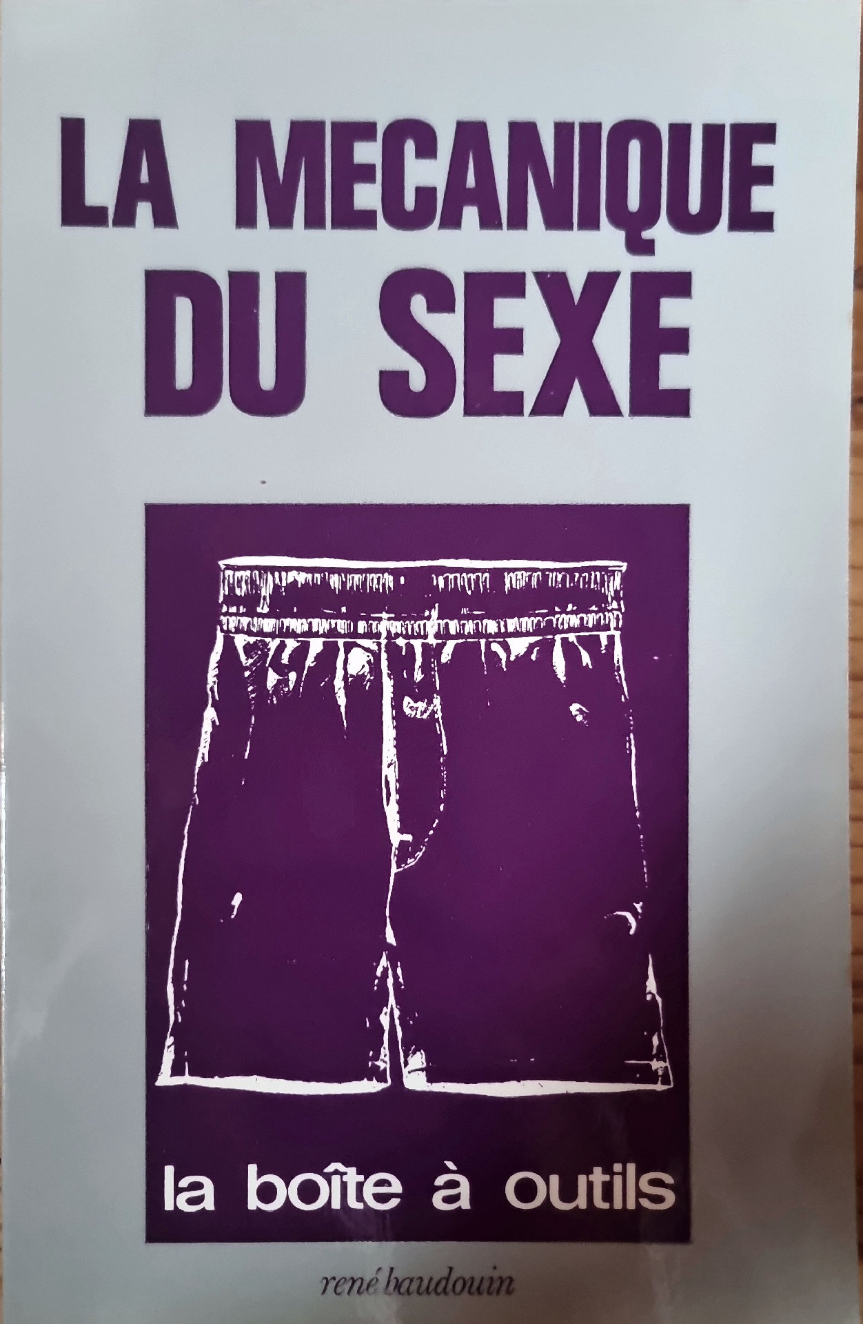 La Mécanique du Sexe