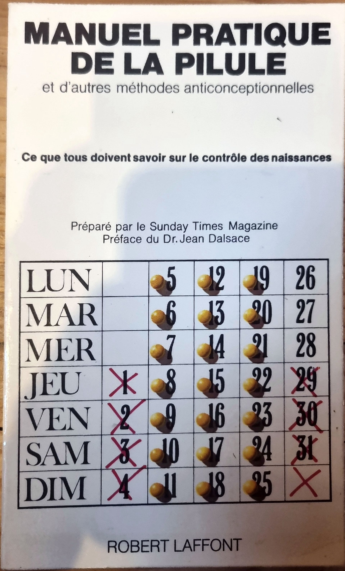 MANUEL PRATIQUE DE LA PILULE et d&rsquo;autres méthodes anticonceptionnelles