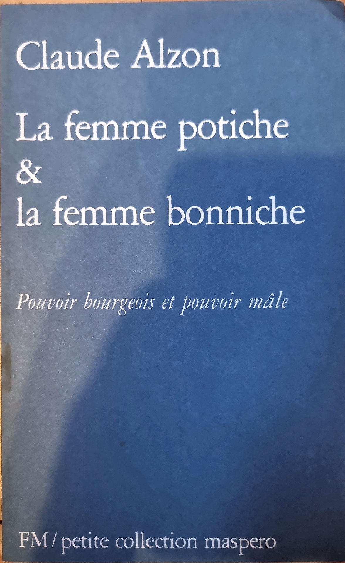 La femme potiche & la femme bonniche