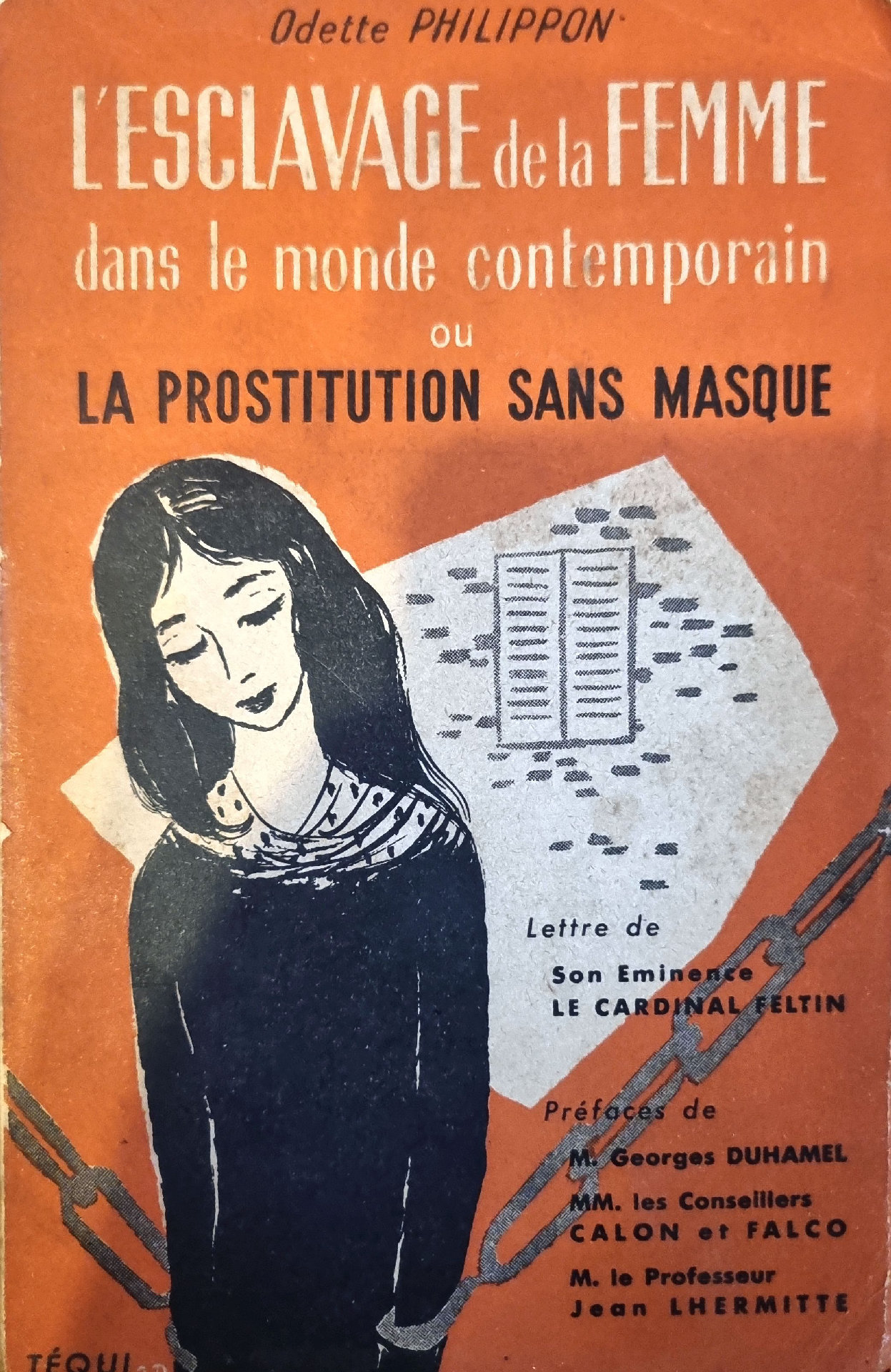 L&rsquo;ESCLAVAGE de la FEMME dans le monde contemporain ou LA PROSTITUTION SANS MASQUE