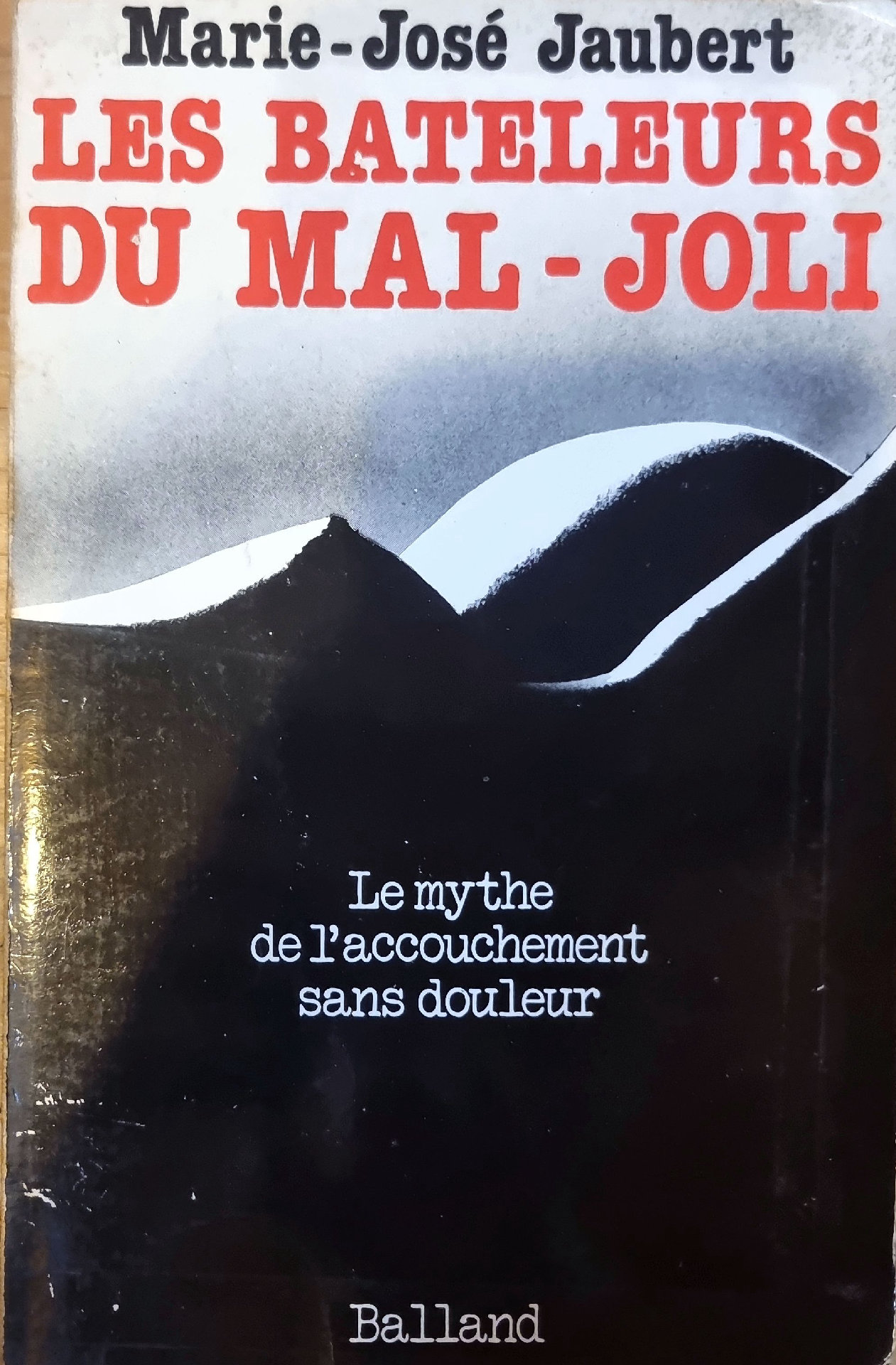 LES BATELEURS DU MAL-JOLI