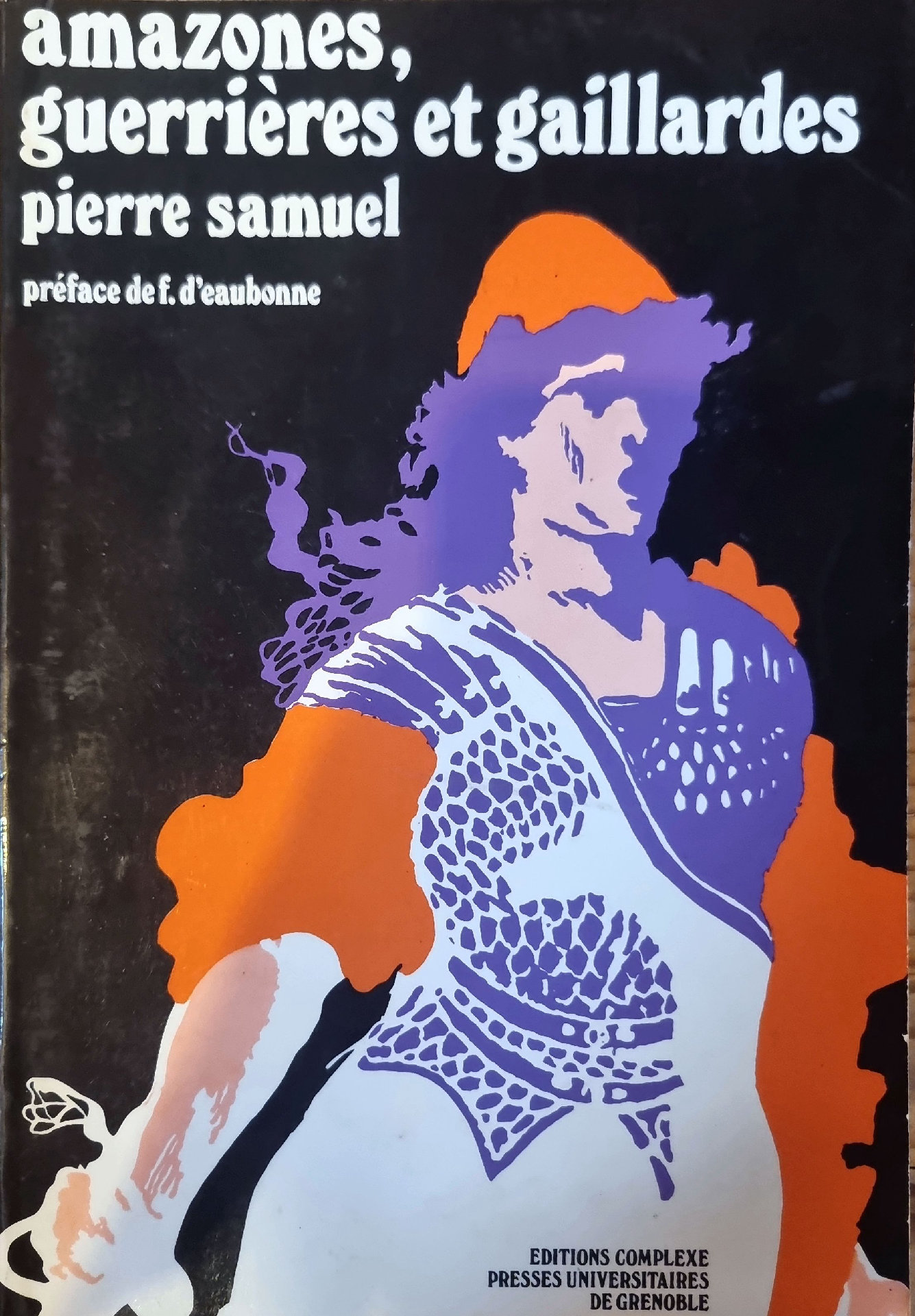 Amazones, guerrières et gaillardes