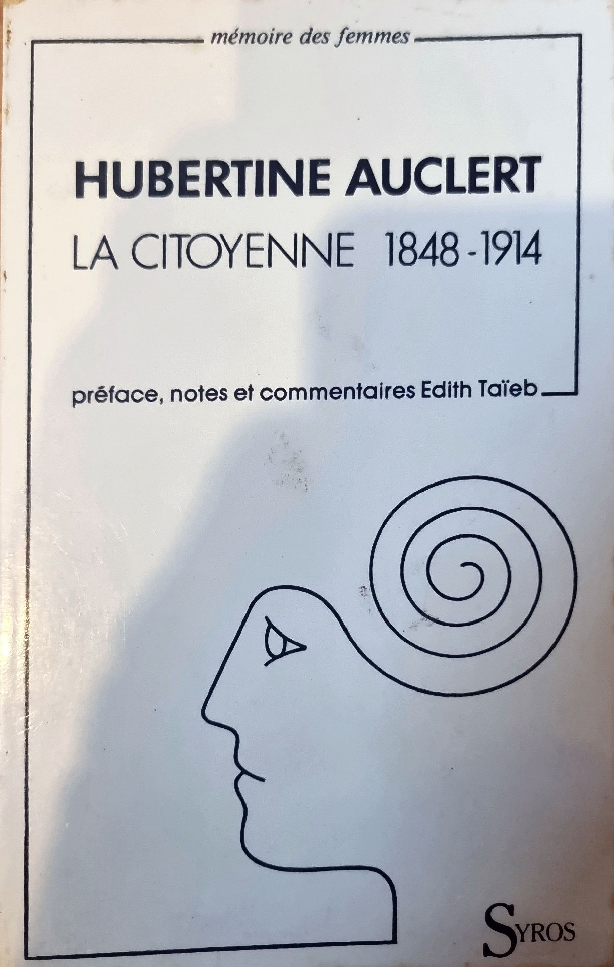 HUBERTINE AUCLERT LA CITOYENNE 1848 – 1914