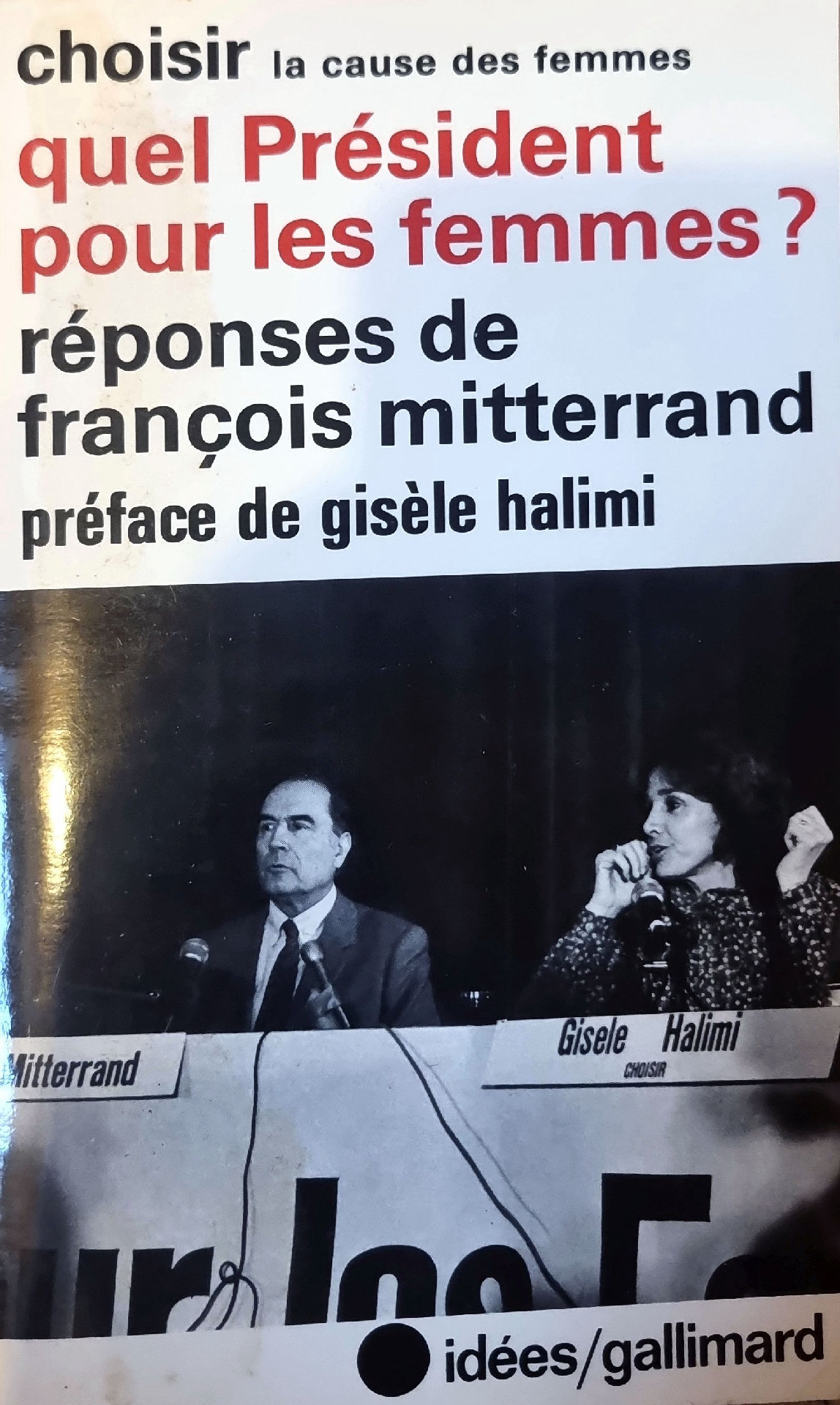Quel Président pour les femmes ? Réponses de François Mitterrand