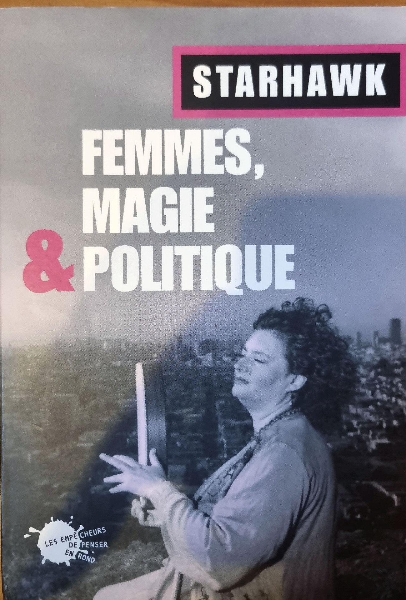 FEMMES, MAGIE & POLITIQUE