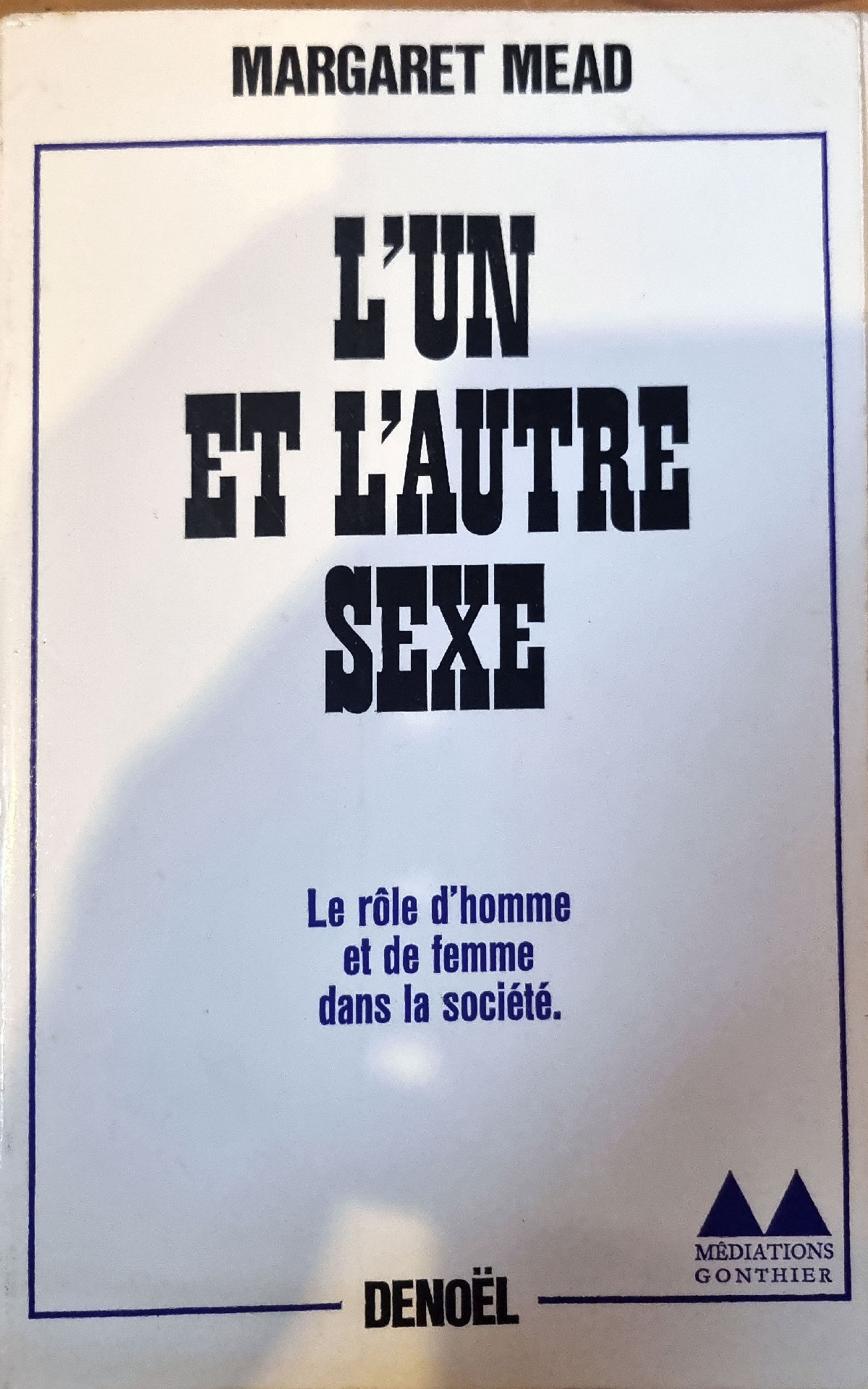 L&rsquo;UN ET L&rsquo;AUTRE SEXE