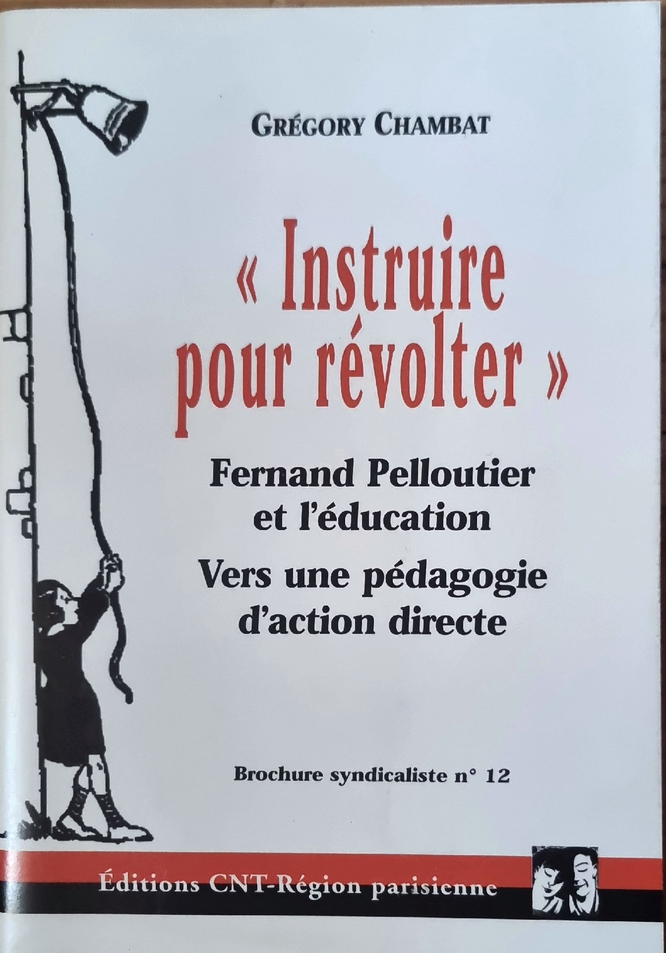Instruire pour révolter