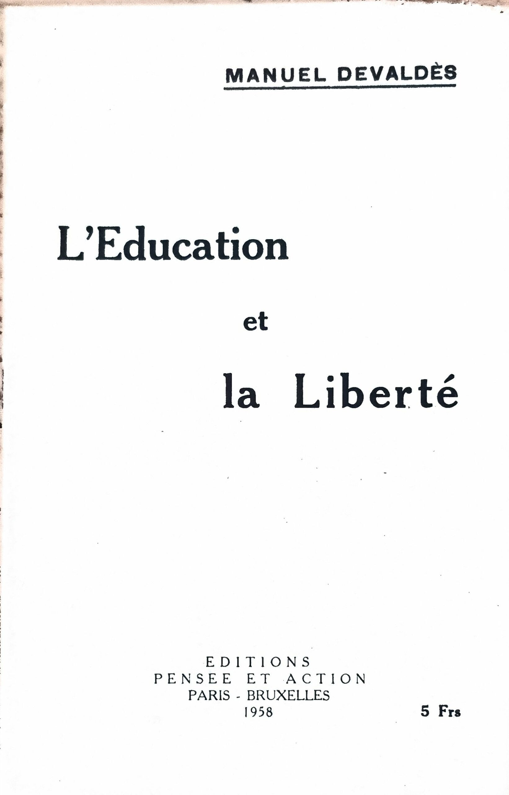 L&rsquo;Education et la Liberté