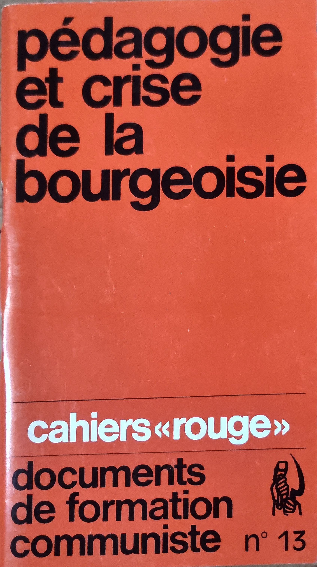 Pédagogie et crise de la bourgeoisie