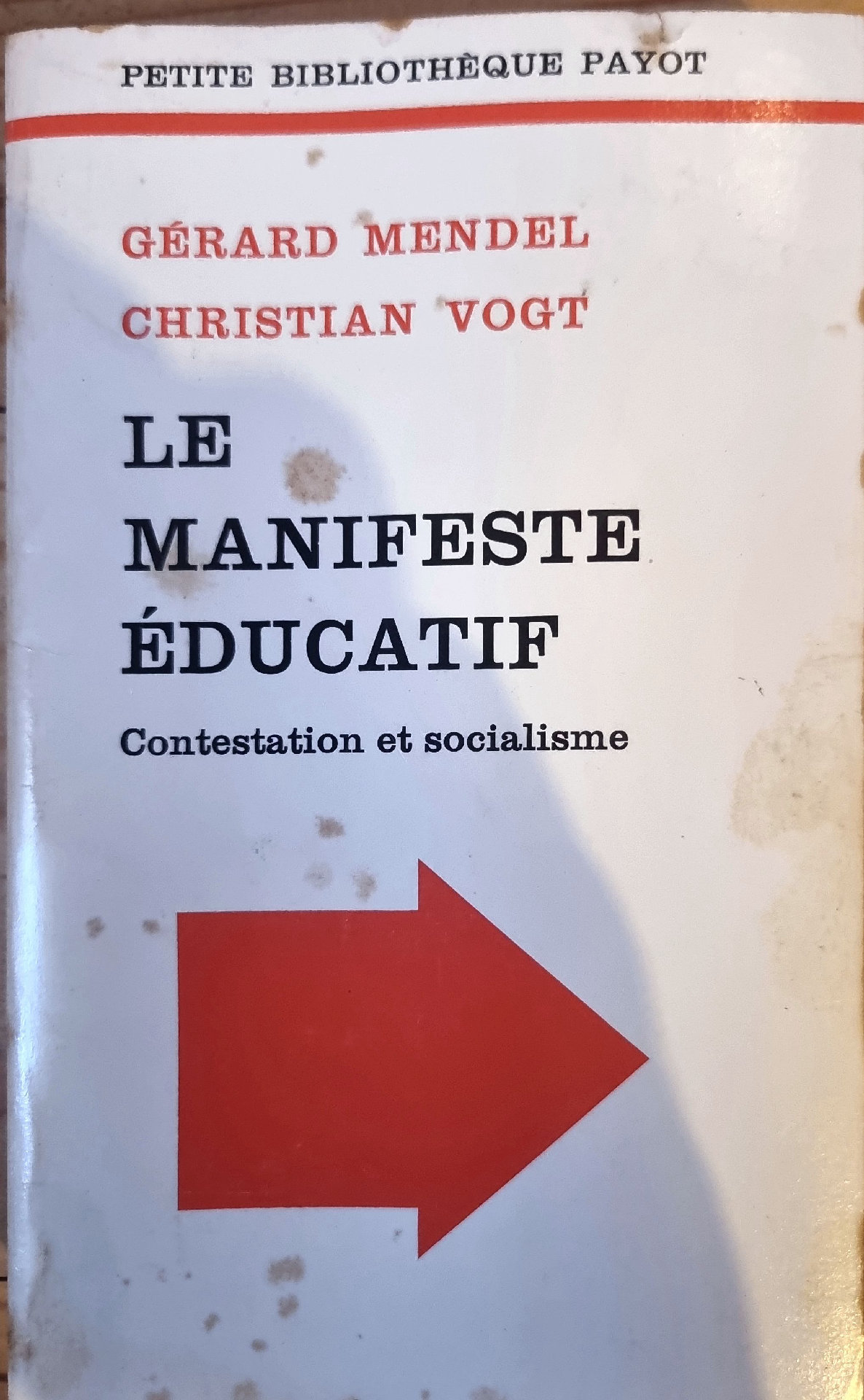 LE MANIFESTE ÉDUCATIF : Contestation et socialisme