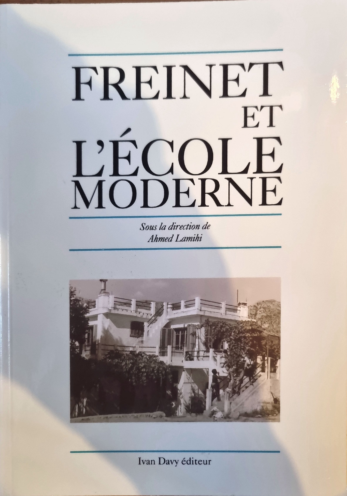 FREINET ET L&rsquo;ÉCOLE MODERNE