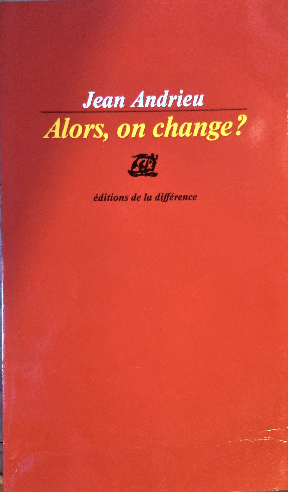 Alors, on change?