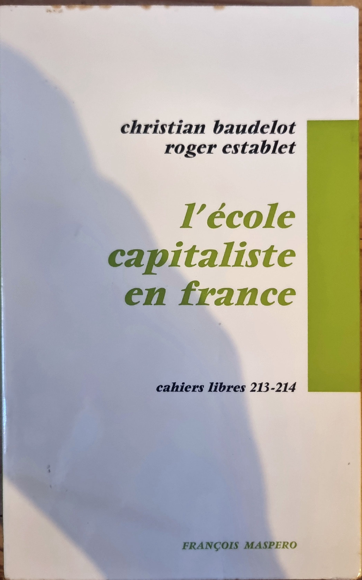 L&rsquo;école capitaliste en france