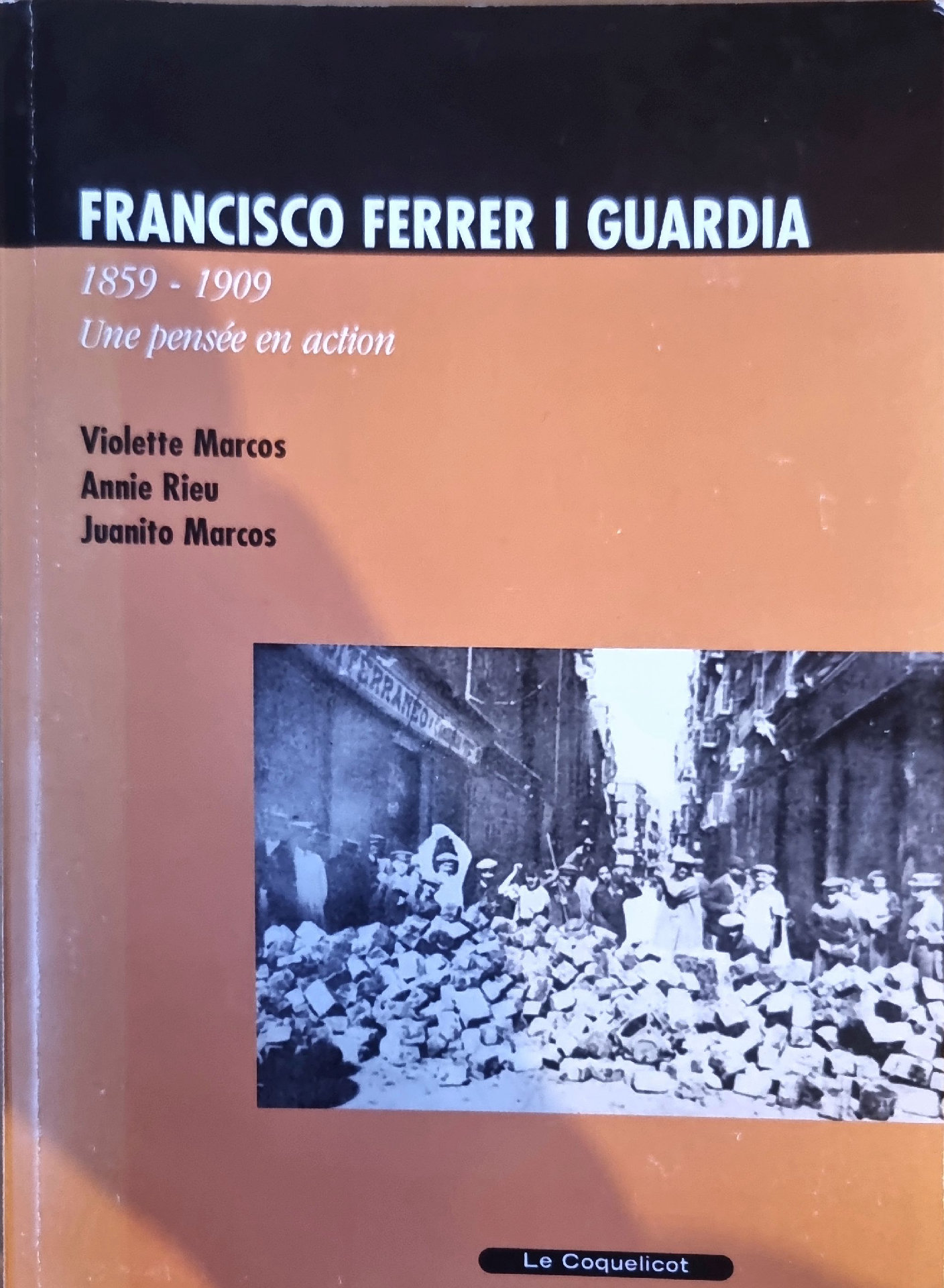 FRANCISCO FERRER I GUARDIA – Une pensée en action
